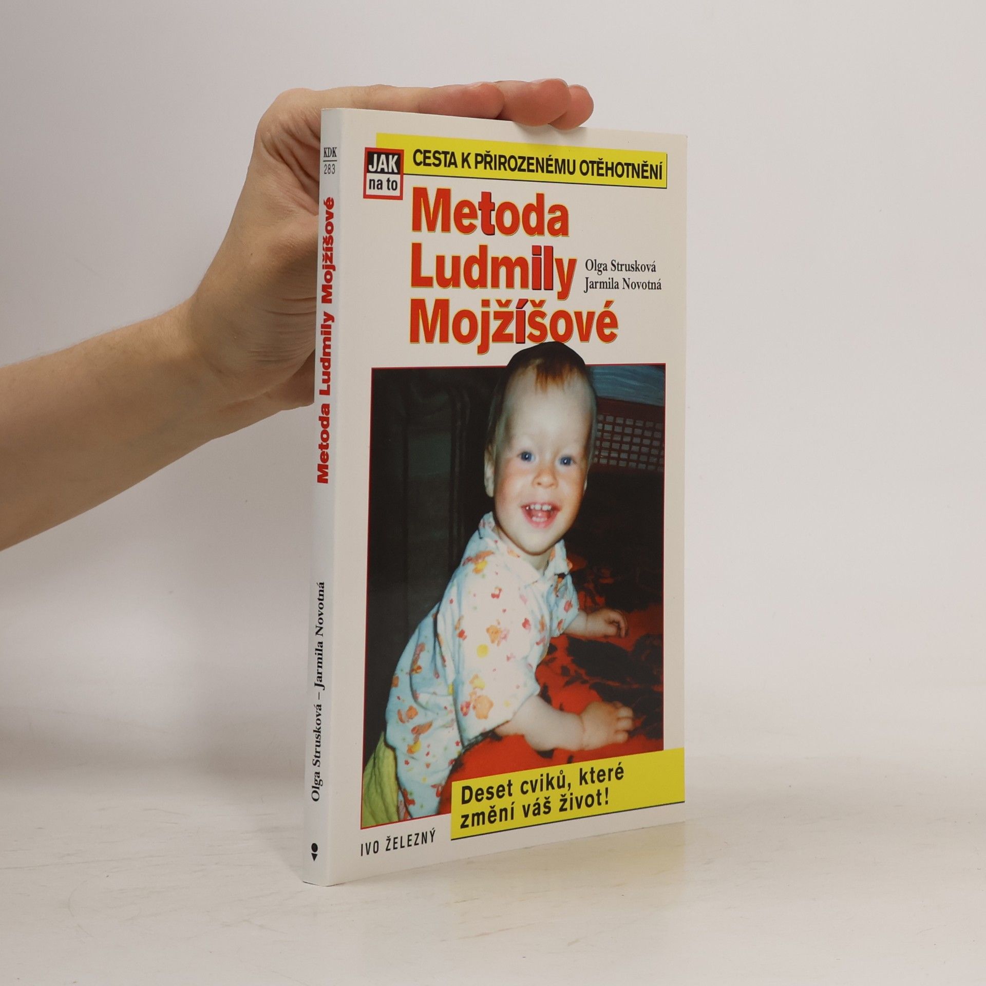 Strusková Olga Metoda Ludmily Mojžíšové