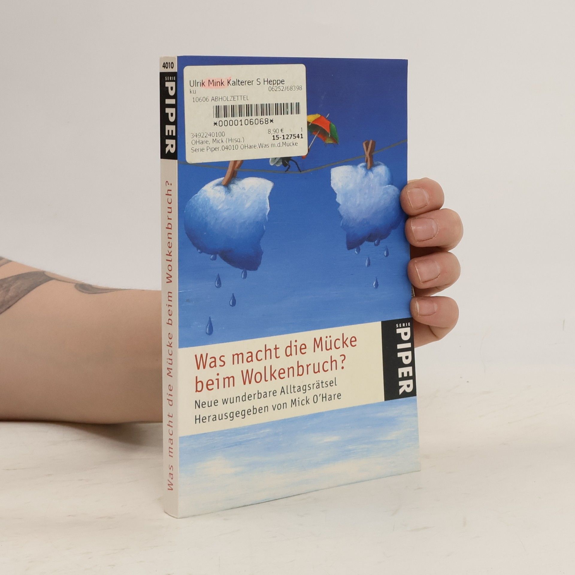 Mick O. Hare Was macht die Mücke beim Wolkenbruch?