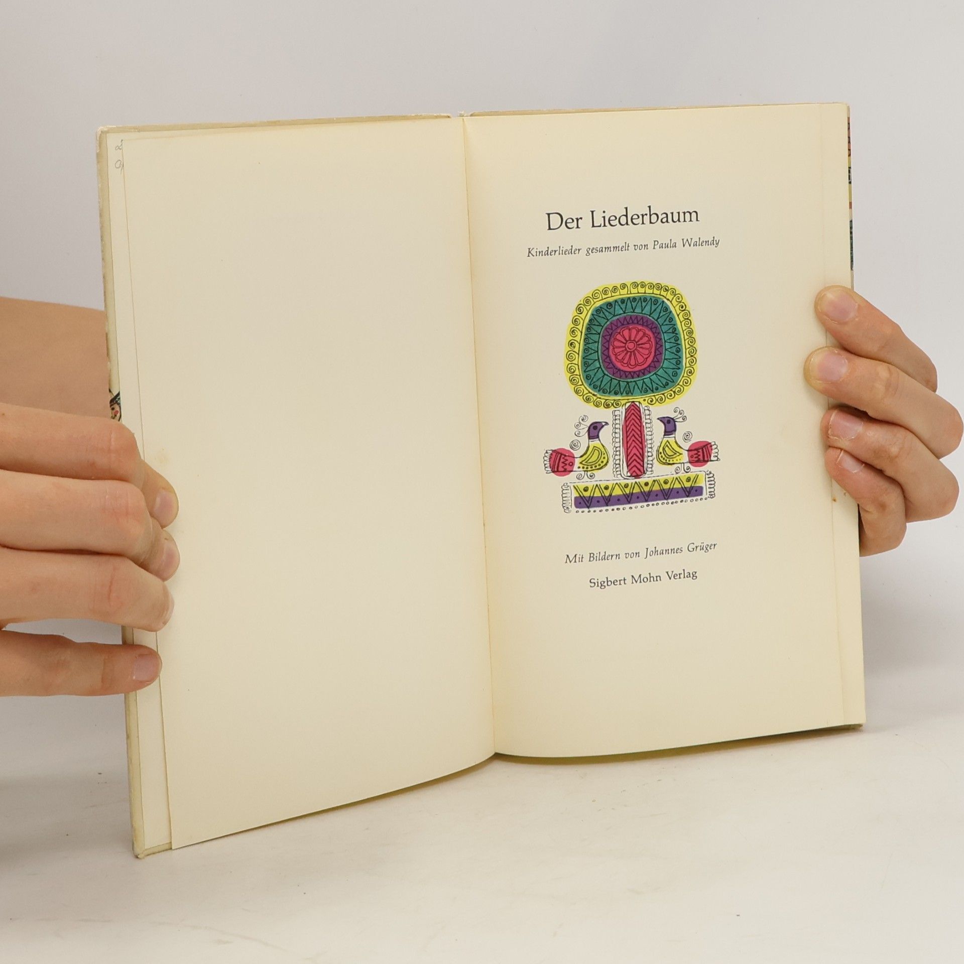 Paula Walendy  Der Liederbaum Mit Bildern von Johannes Grüger