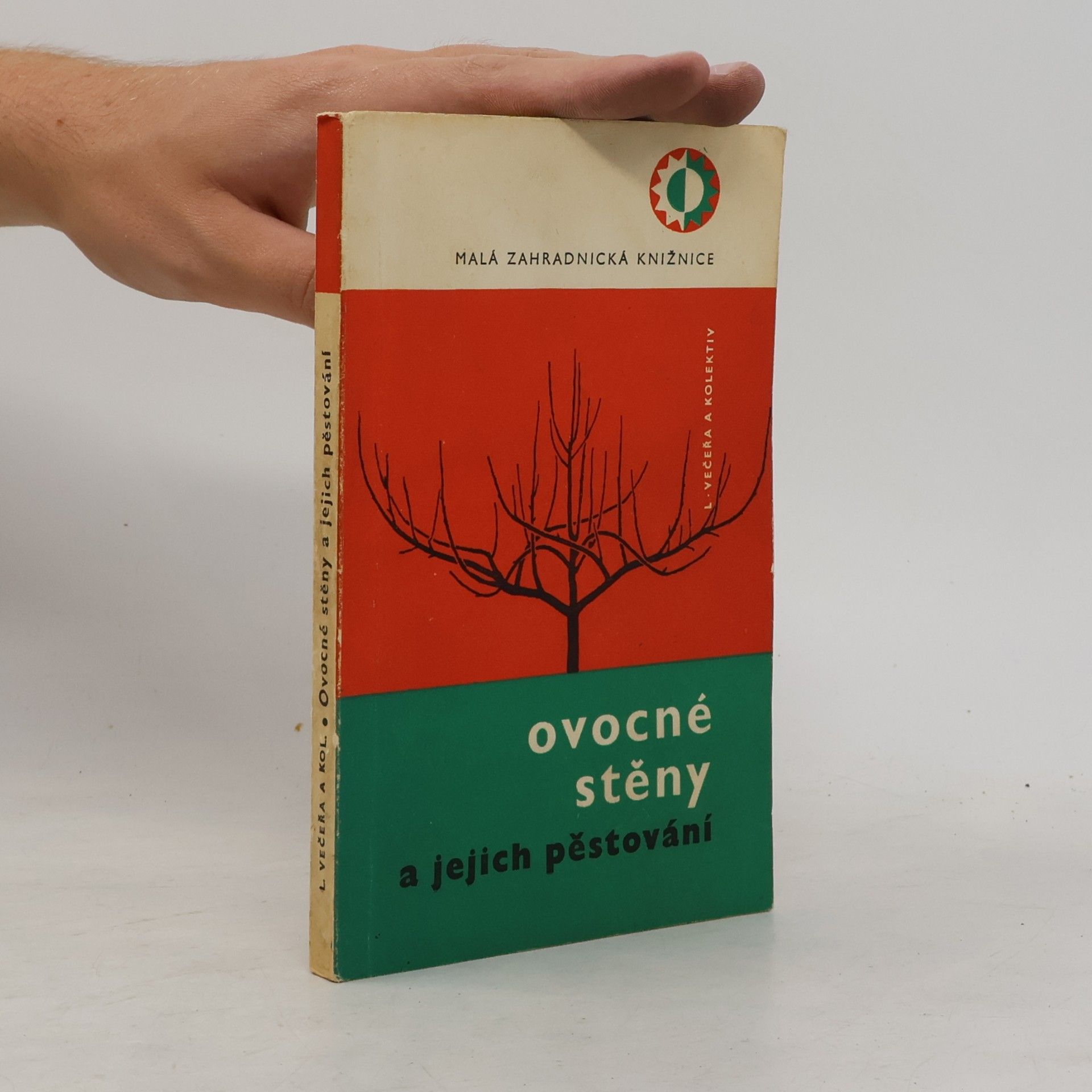 Ludvík Večeřa Ovocné stěny a jejich pěstování