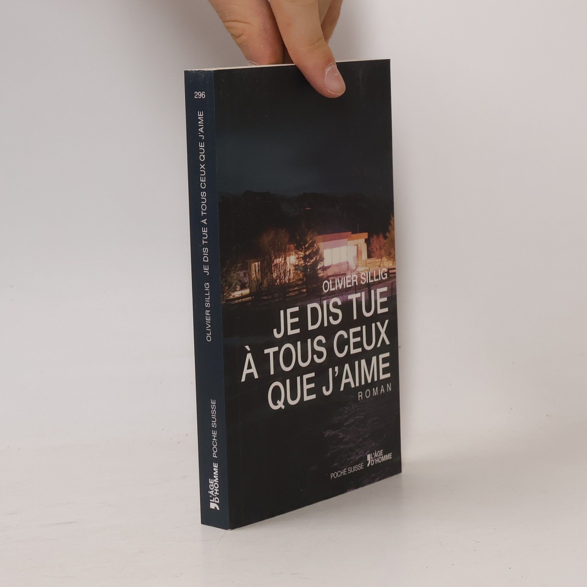 Olivier Sillig Je dis tue à tous ceux que j'aime