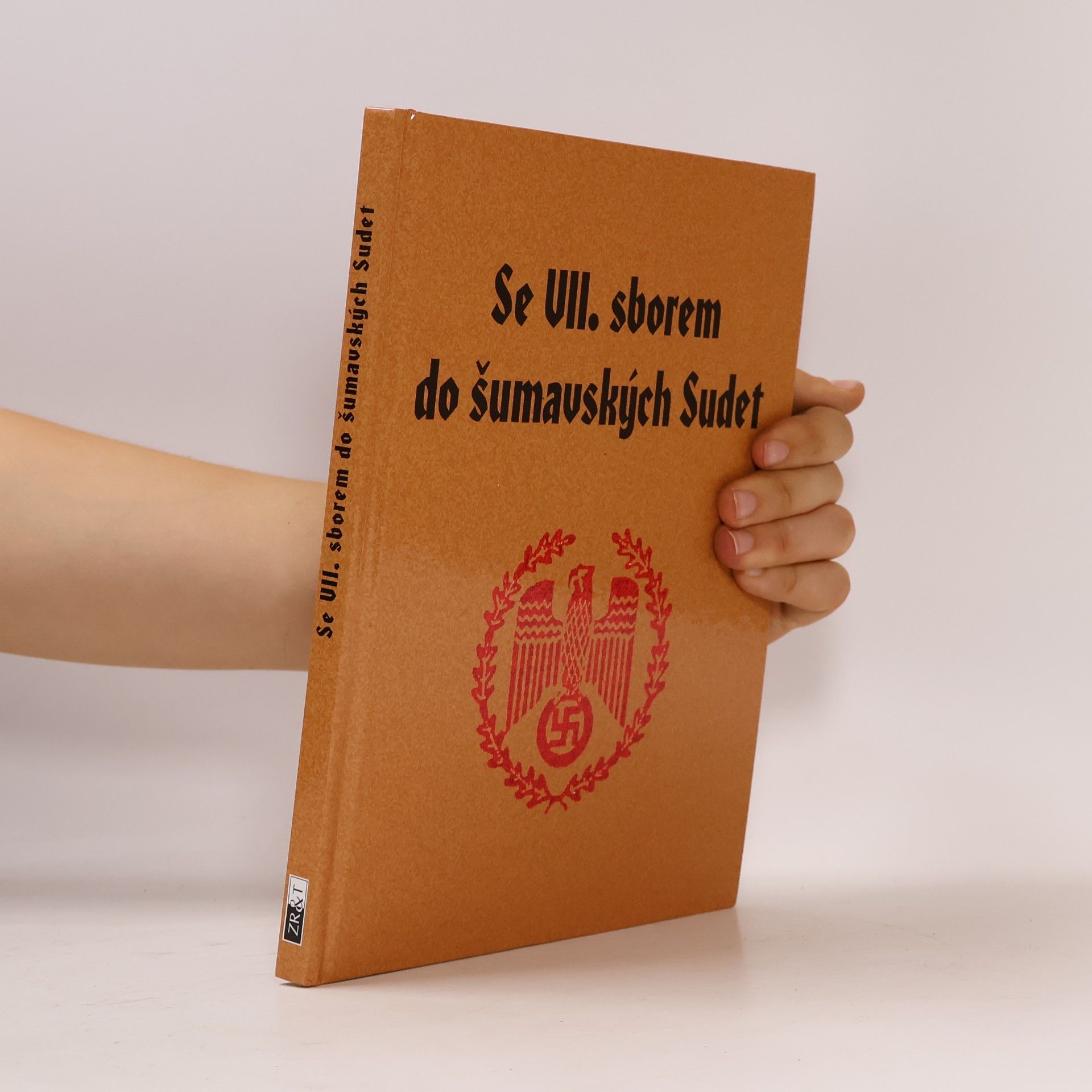 Kolektiv autorů Se VII. sborem do šumavských Sudet