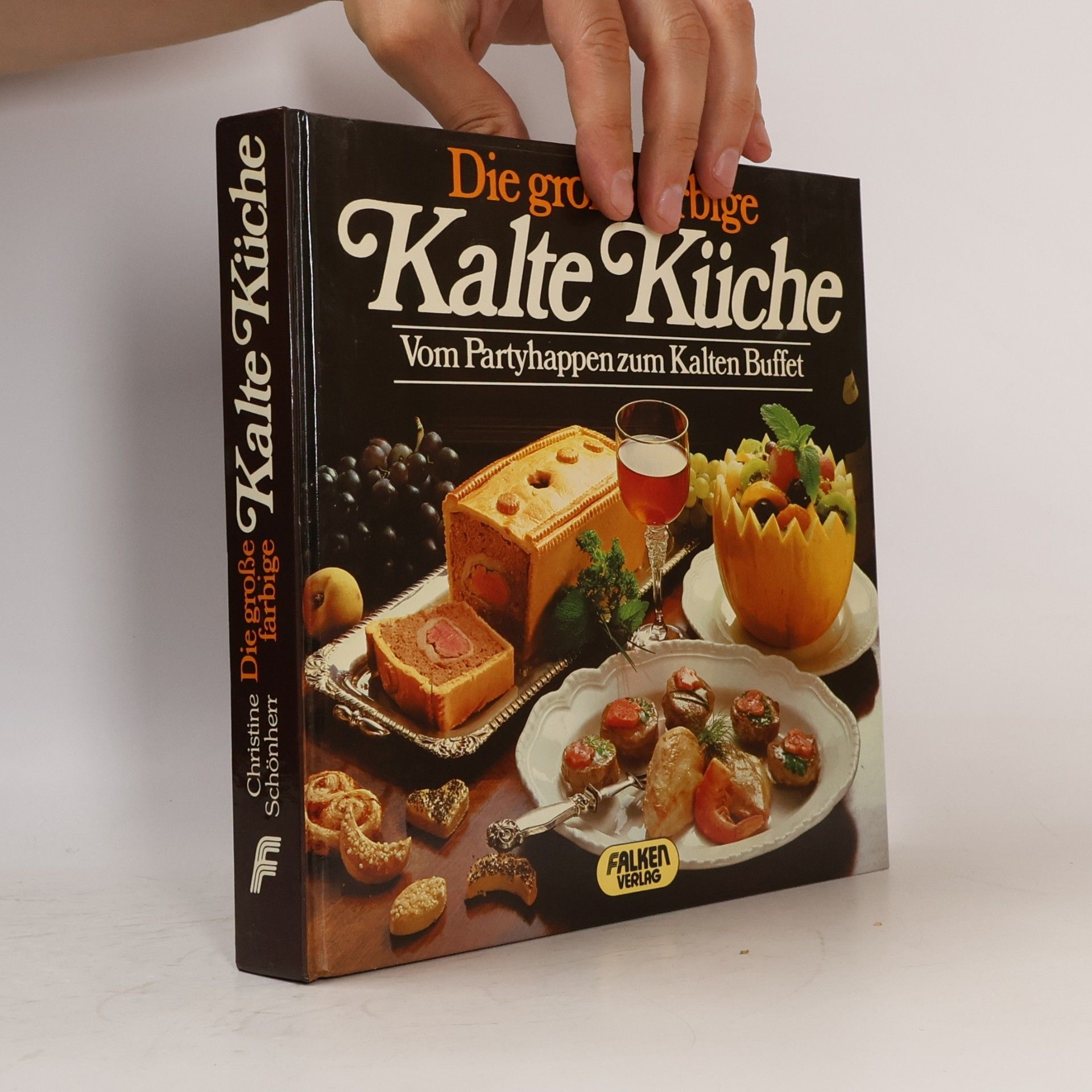 Autorenkollektiv Die Große Farbige Kalte Küche : Vom Partyhappen zum Kalten Buffet