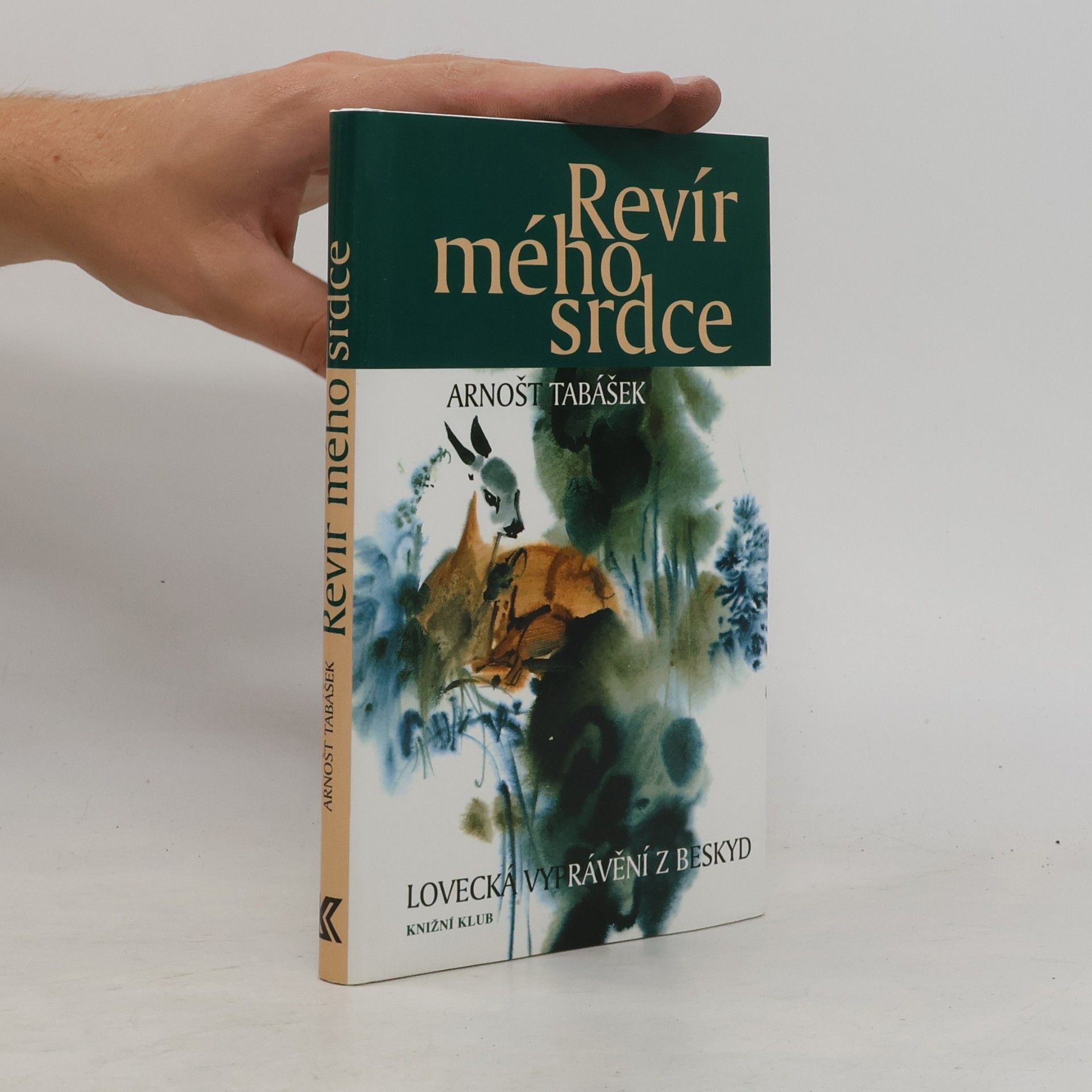 Arnošt Tabášek Revír mého srdce