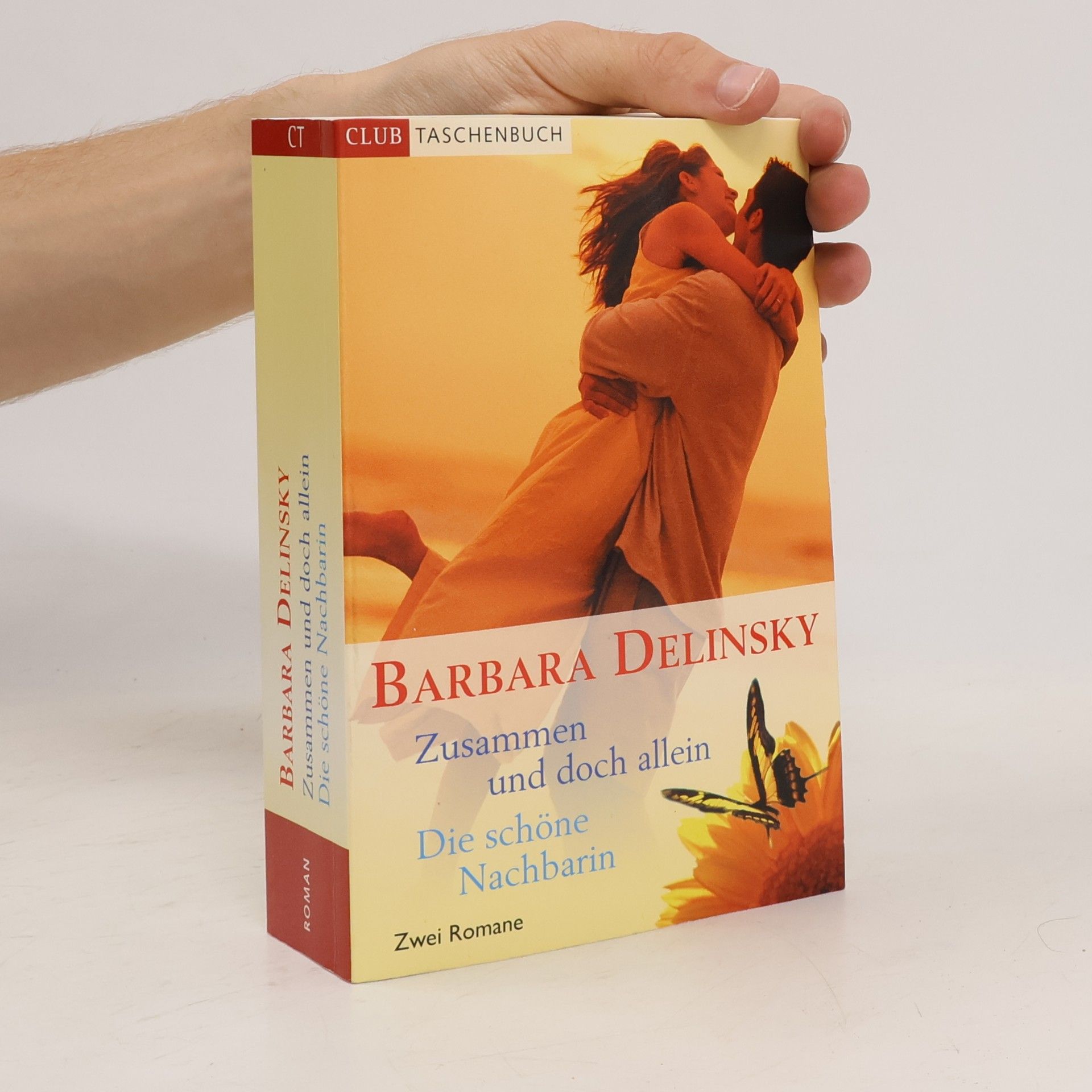 Barbara Delinsky Zusammen und doch allein. Die schöne Nachbarin