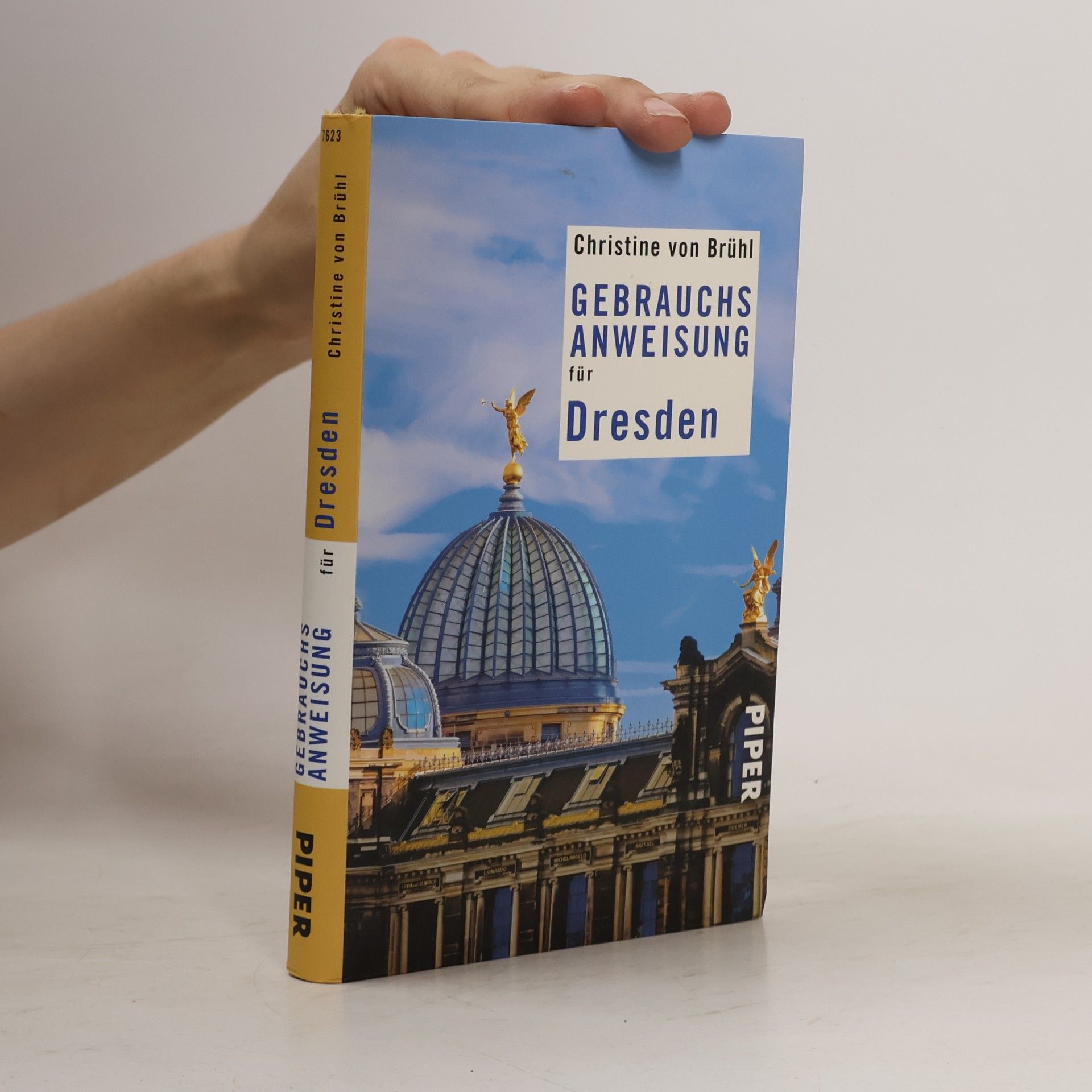 Christine von Brühl Gebrauchsanweisung für Dresden