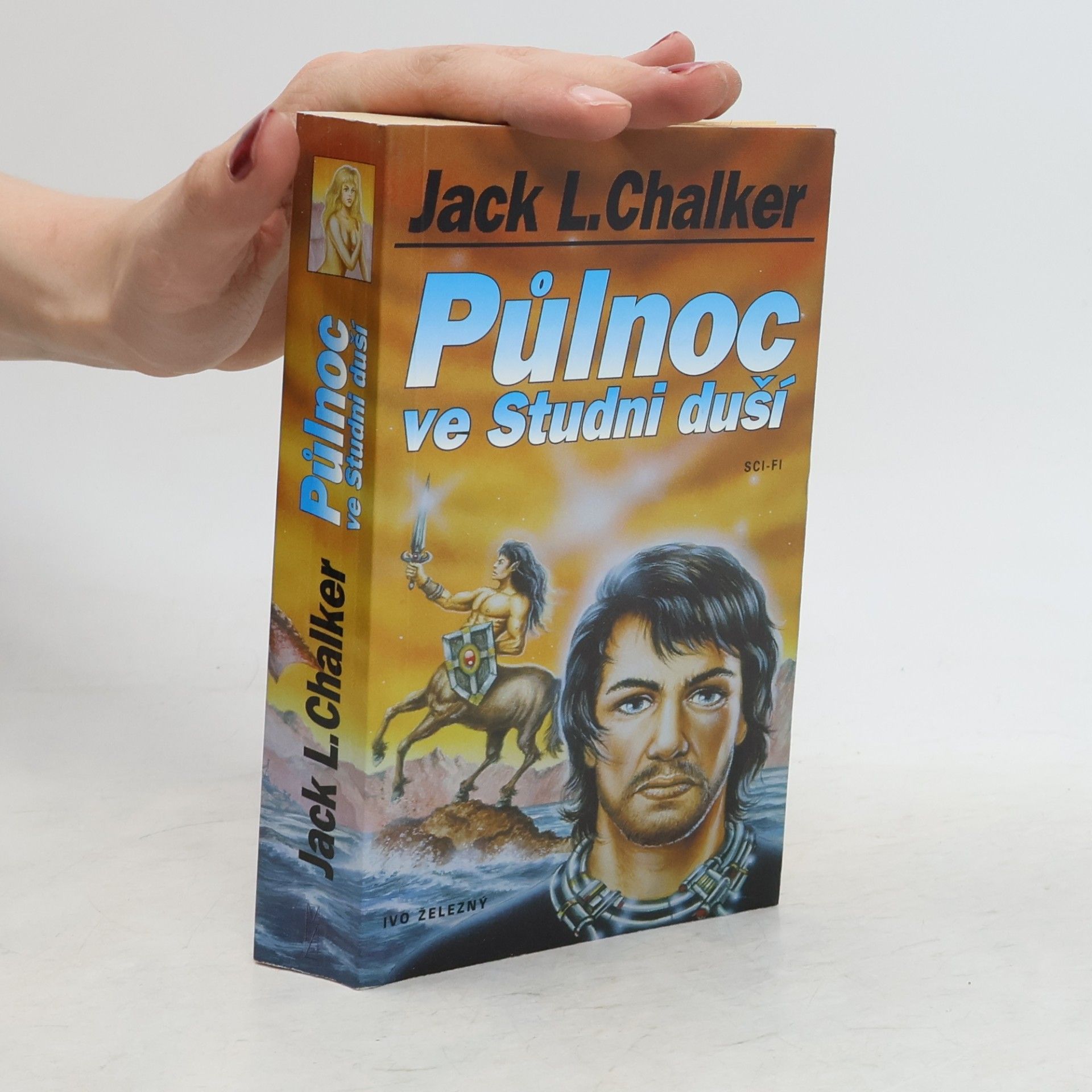 Jack L. Chalker Půlnoc ve Studni duší