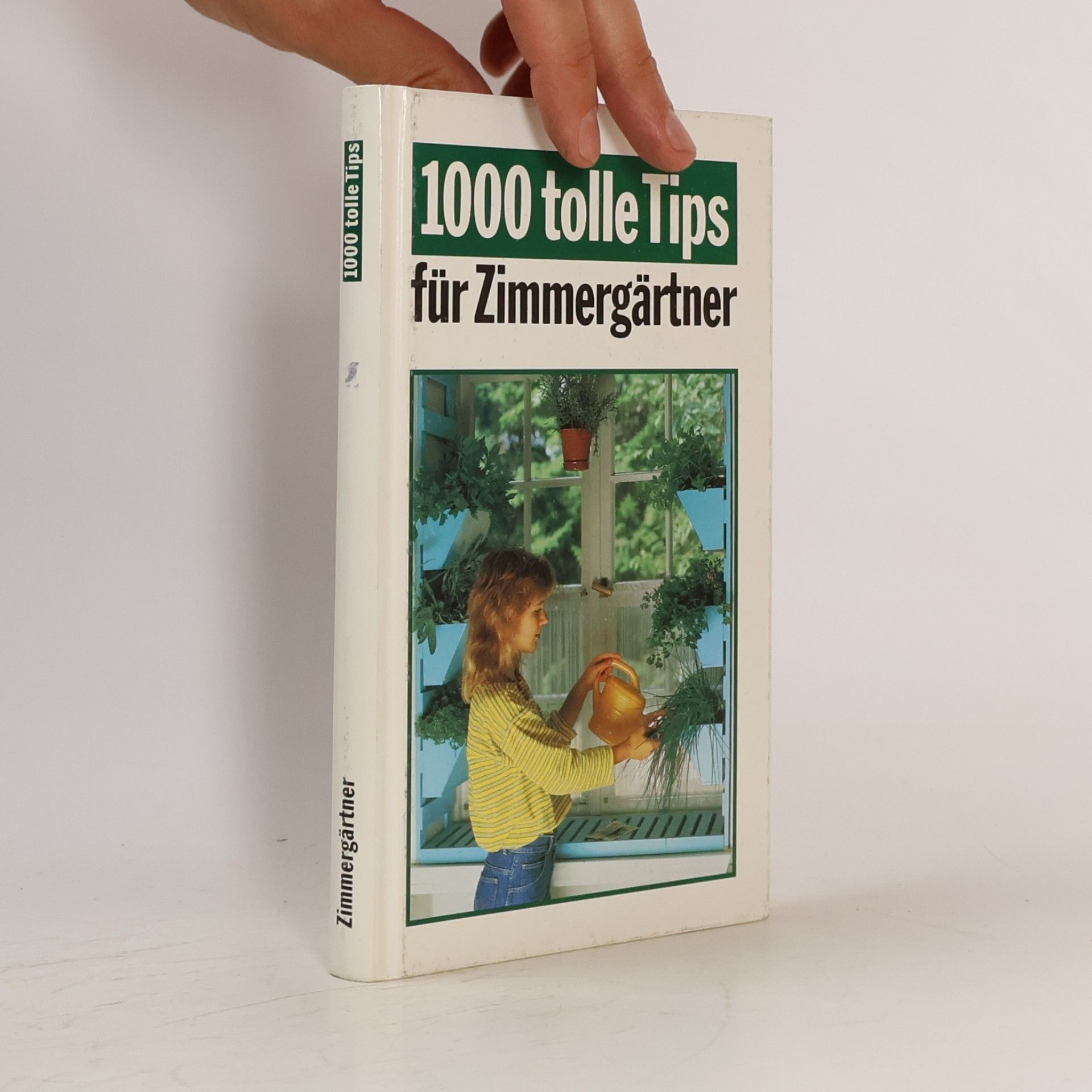 Kolektiv autorů 1000 tolle Tips für Zimmergärtner