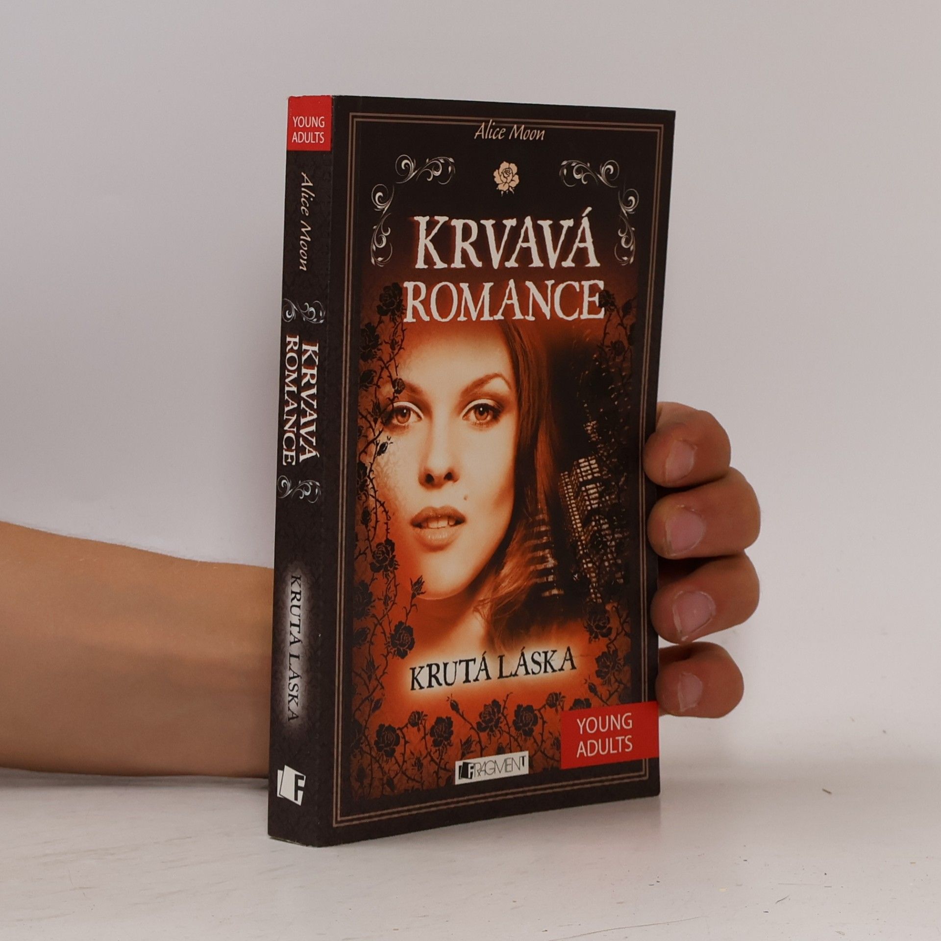 Alice Moon Krvavá romance. Krutá láska