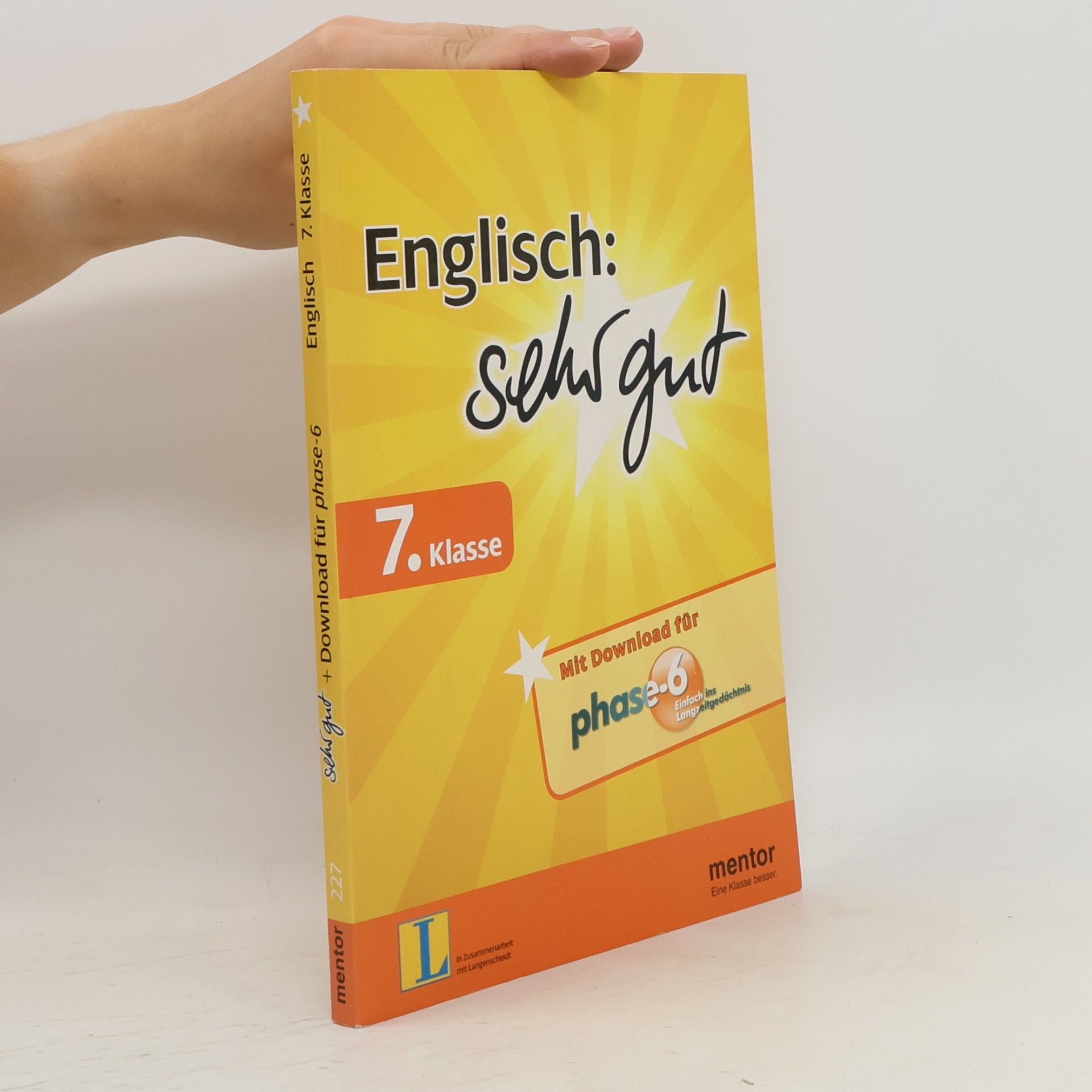 Englisch: sehr gut, 7. Klasse - Buch mit Download für phase-6