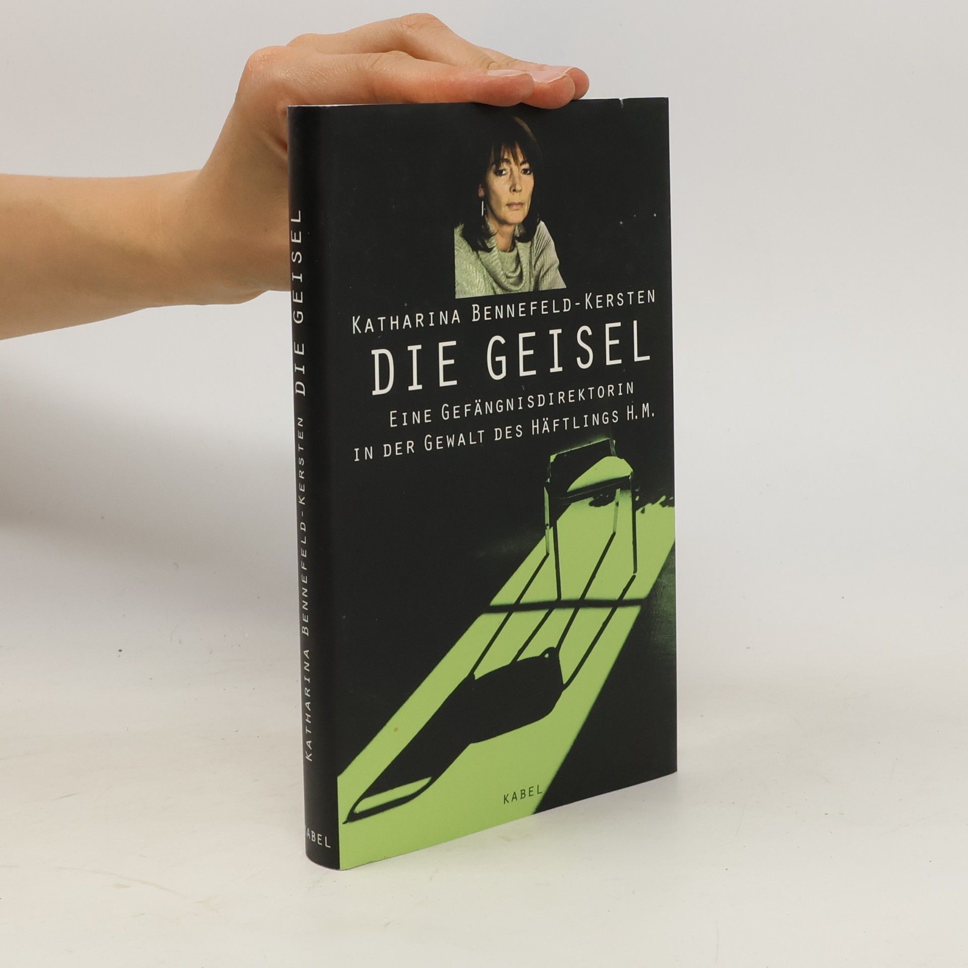 Katharina Bennefeld Kersten Die Geisel