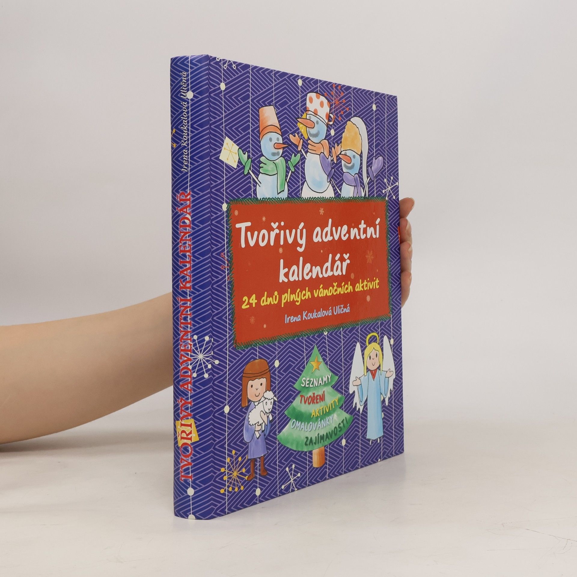 Irena Koukalová Uličná Tvořivý adventní kalendář