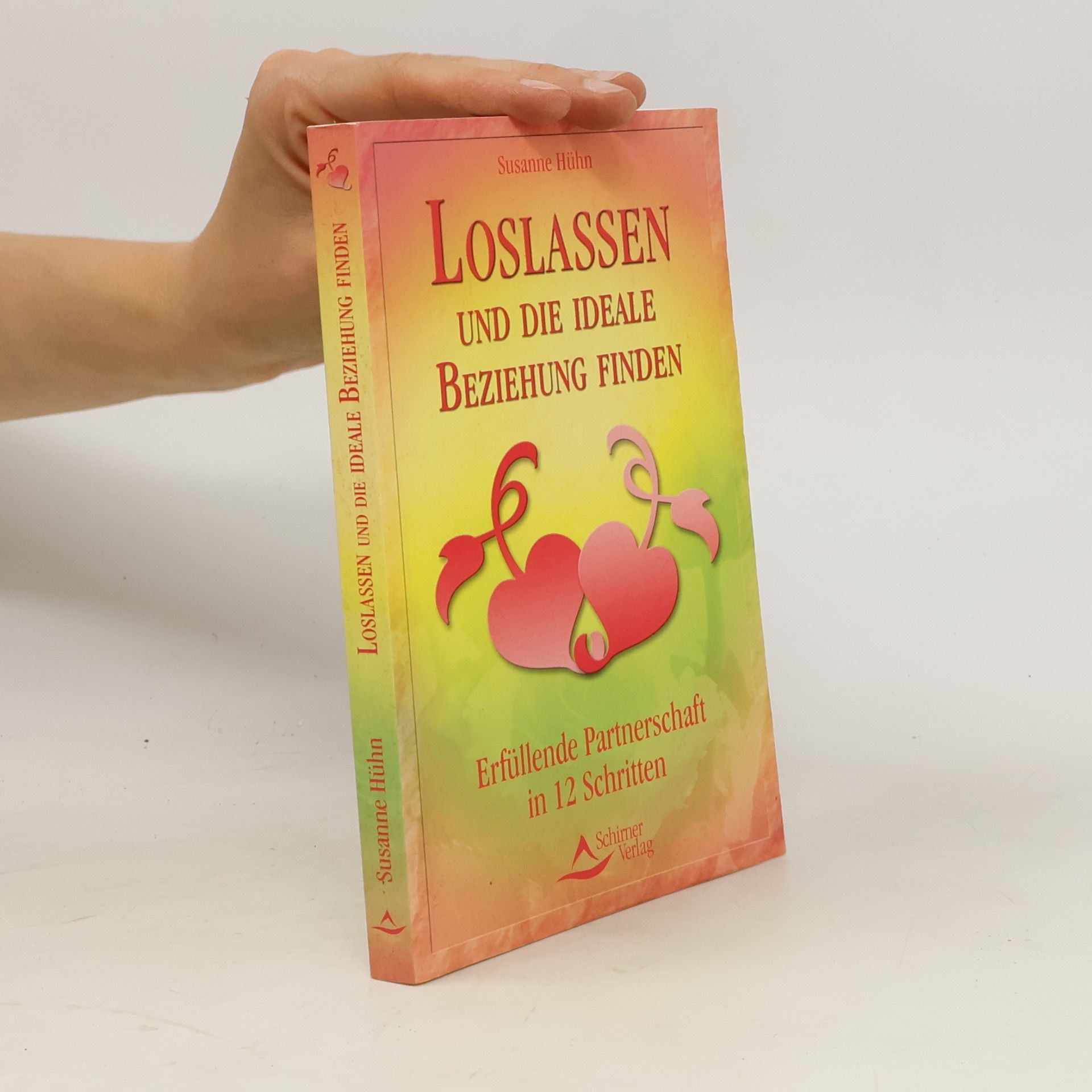 Susanne Hühn Loslassen und die ideale Beziehung finden