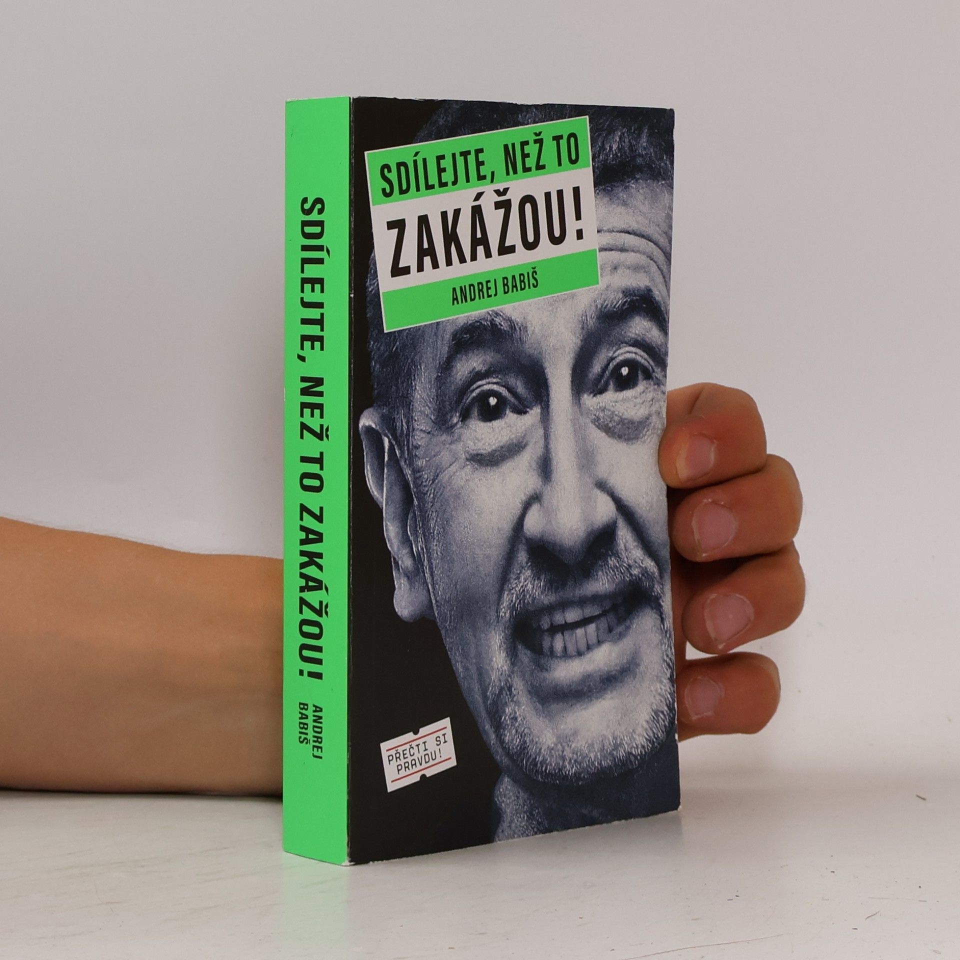 Andrej Babiš Sdílejte, než to zakážou!