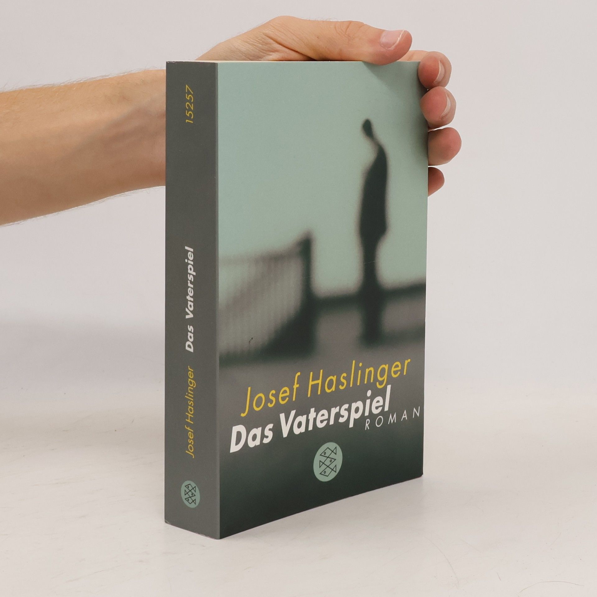 Josef Haslinger Das Vaterspiel