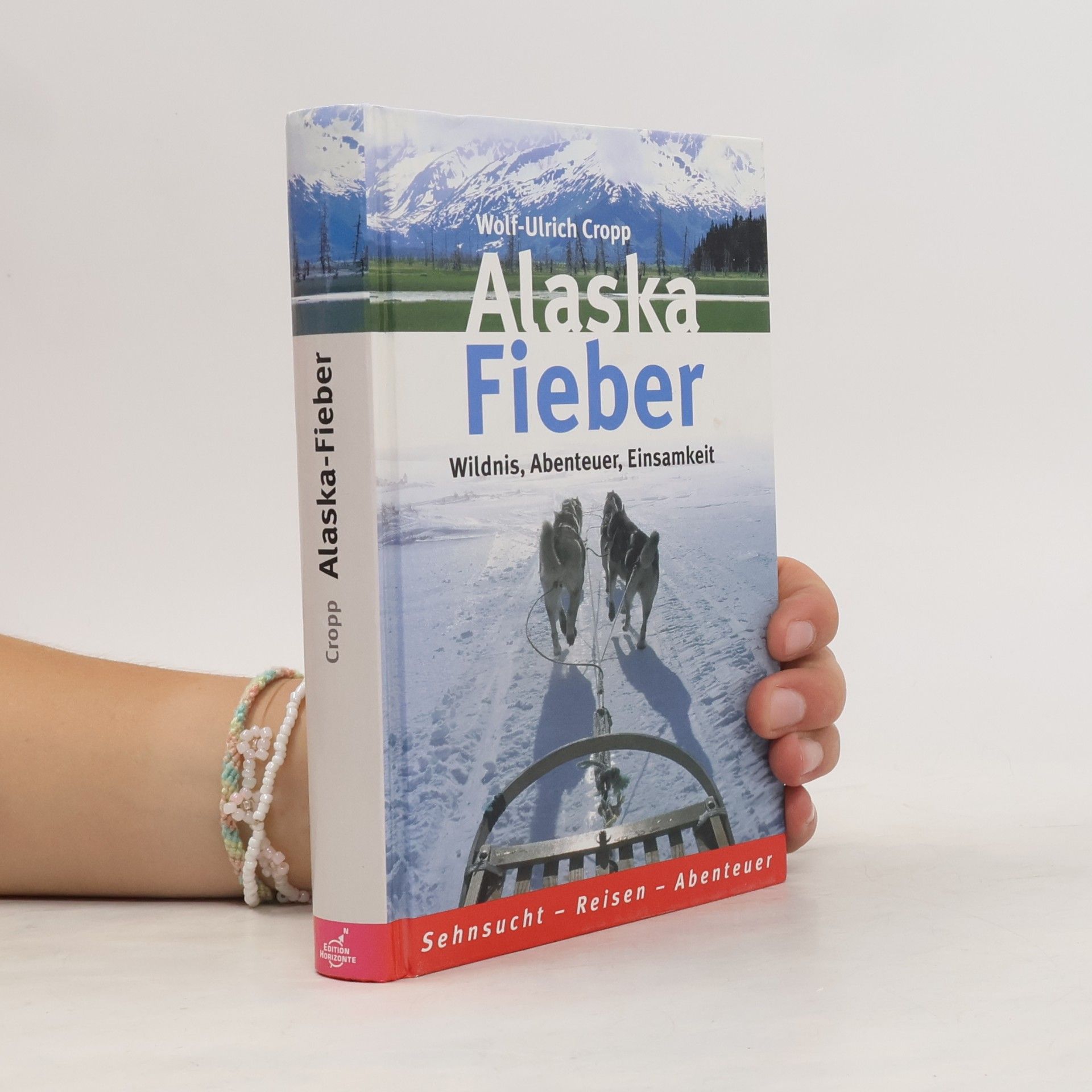 Wolf-Ulrich Cropp Alaska Fieber