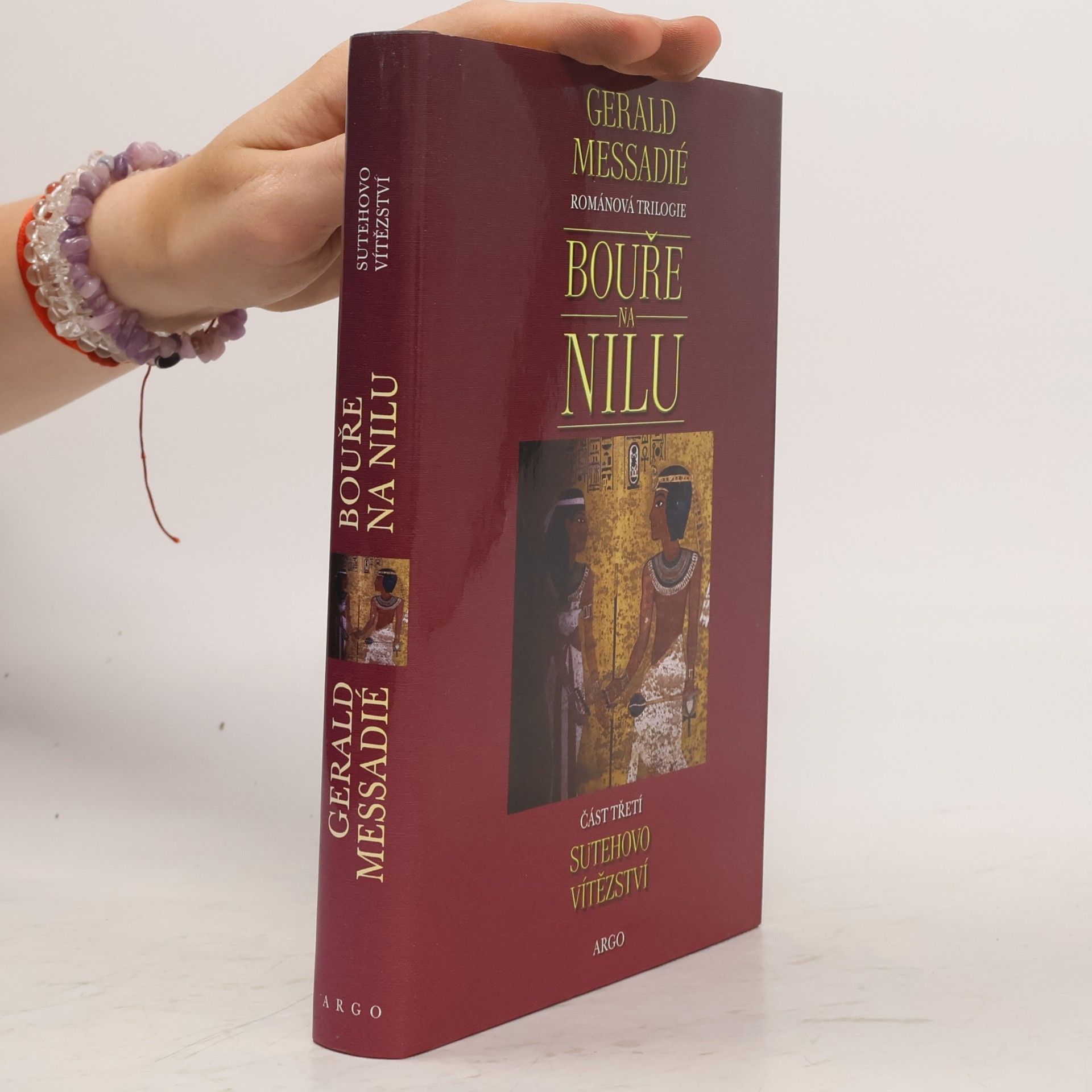 Gerald Messadié Bouře na Nilu. 3. díl. Sutehovo vítězství
