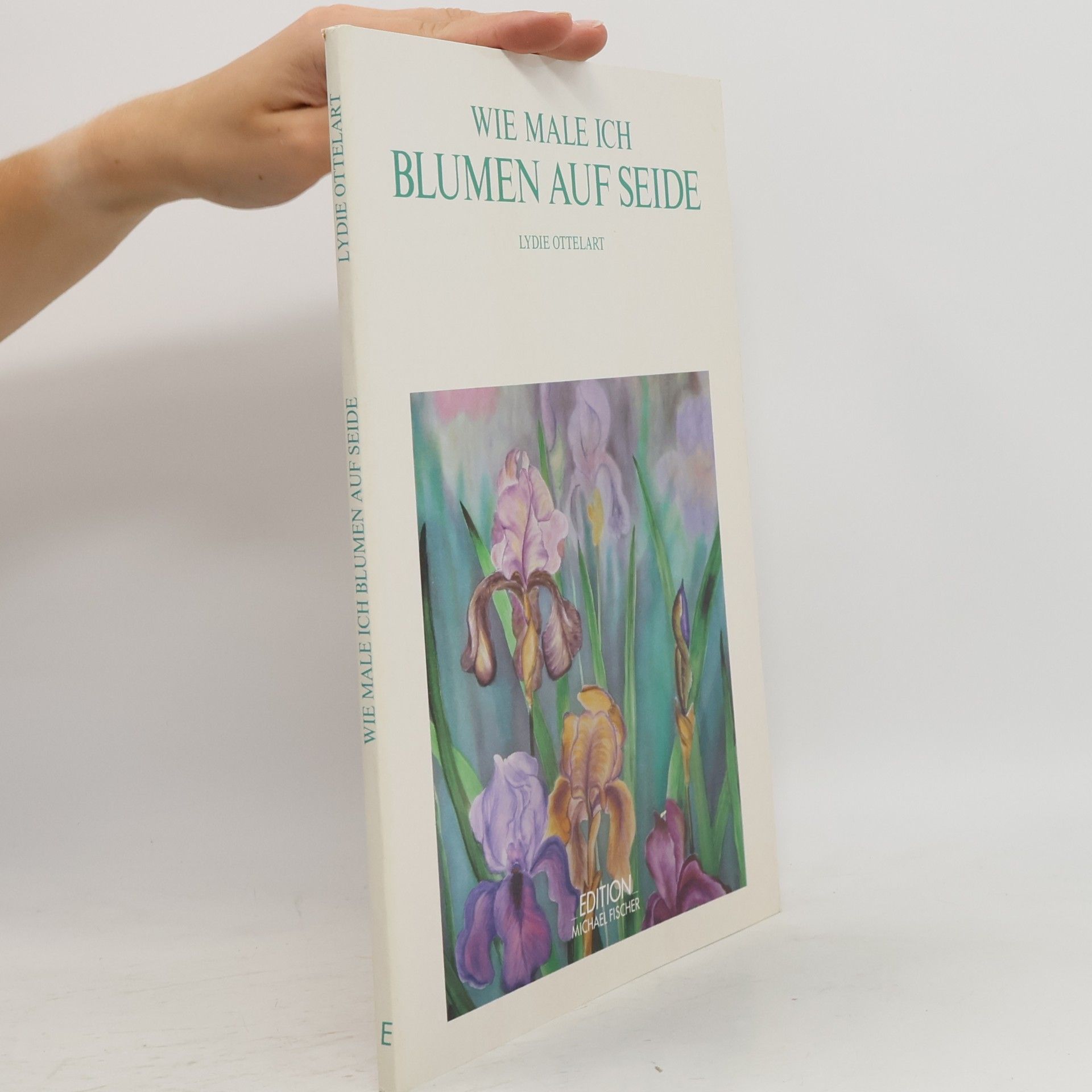 Lydie Ottelart Wie male ich Blumen auf Seide