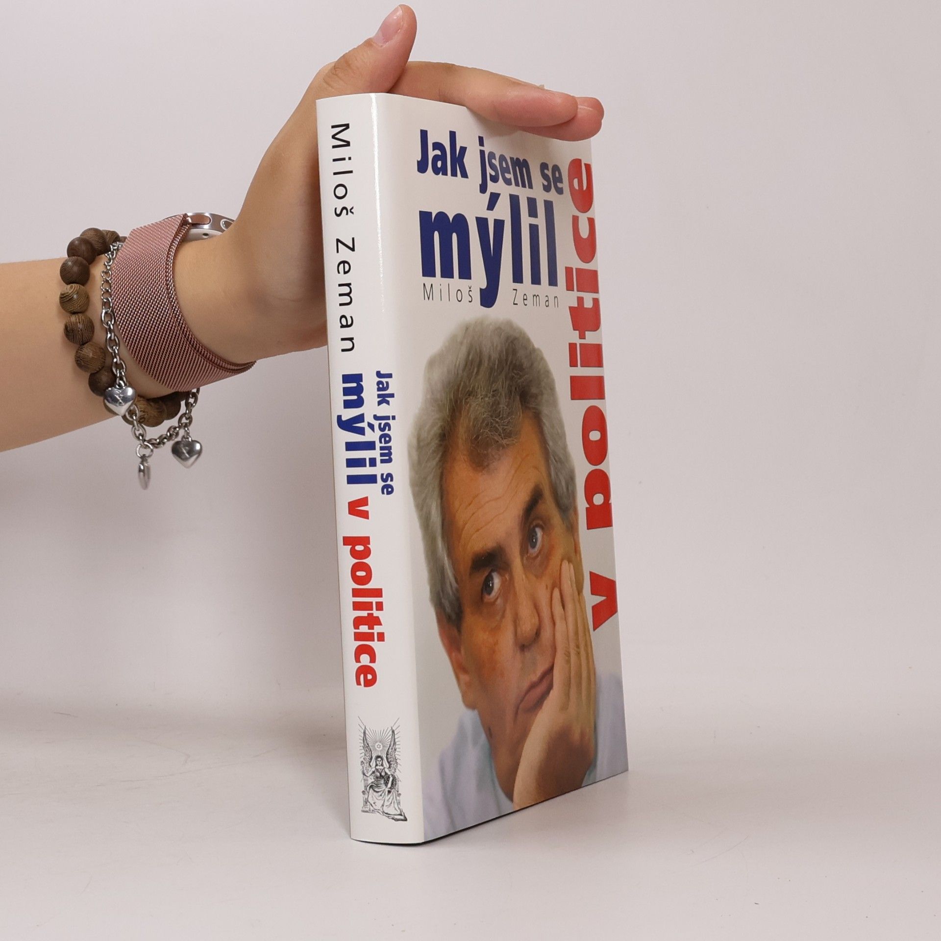 Miloš Zeman Jak jsem se mýlil v politice