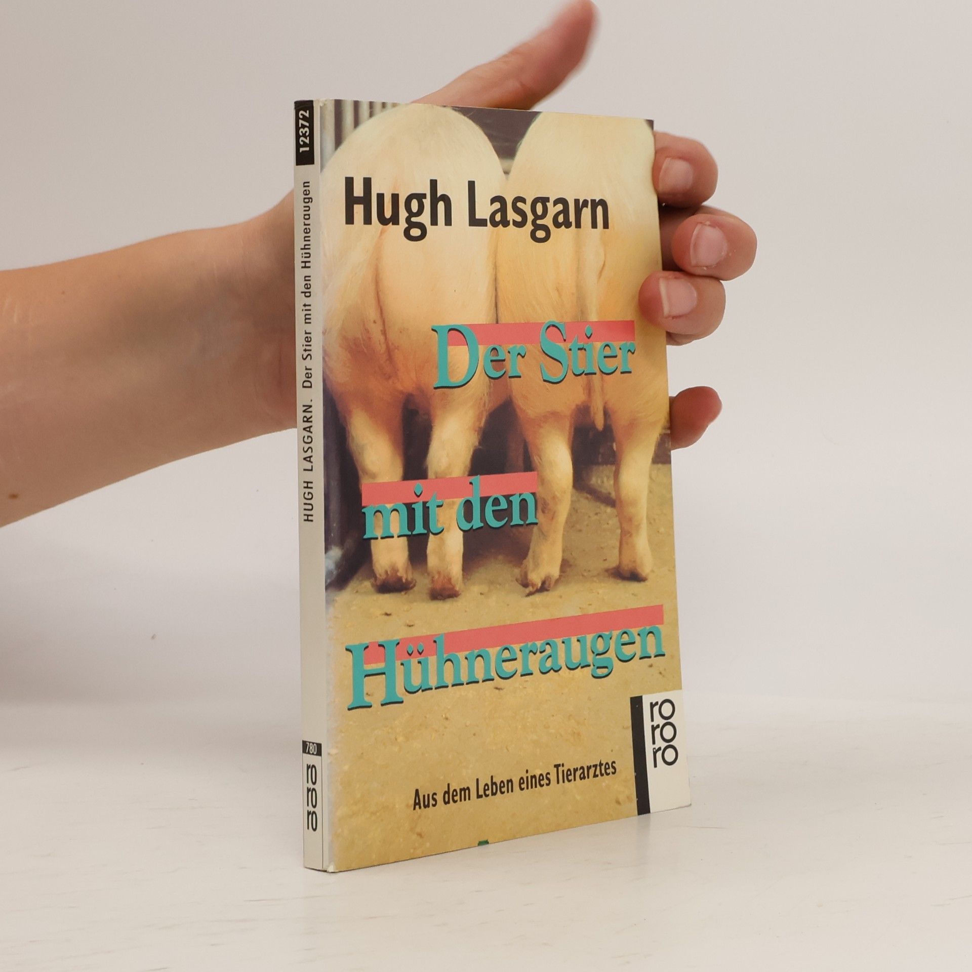 Hugh Lasgarn Der Stier mit den Hühneraugen