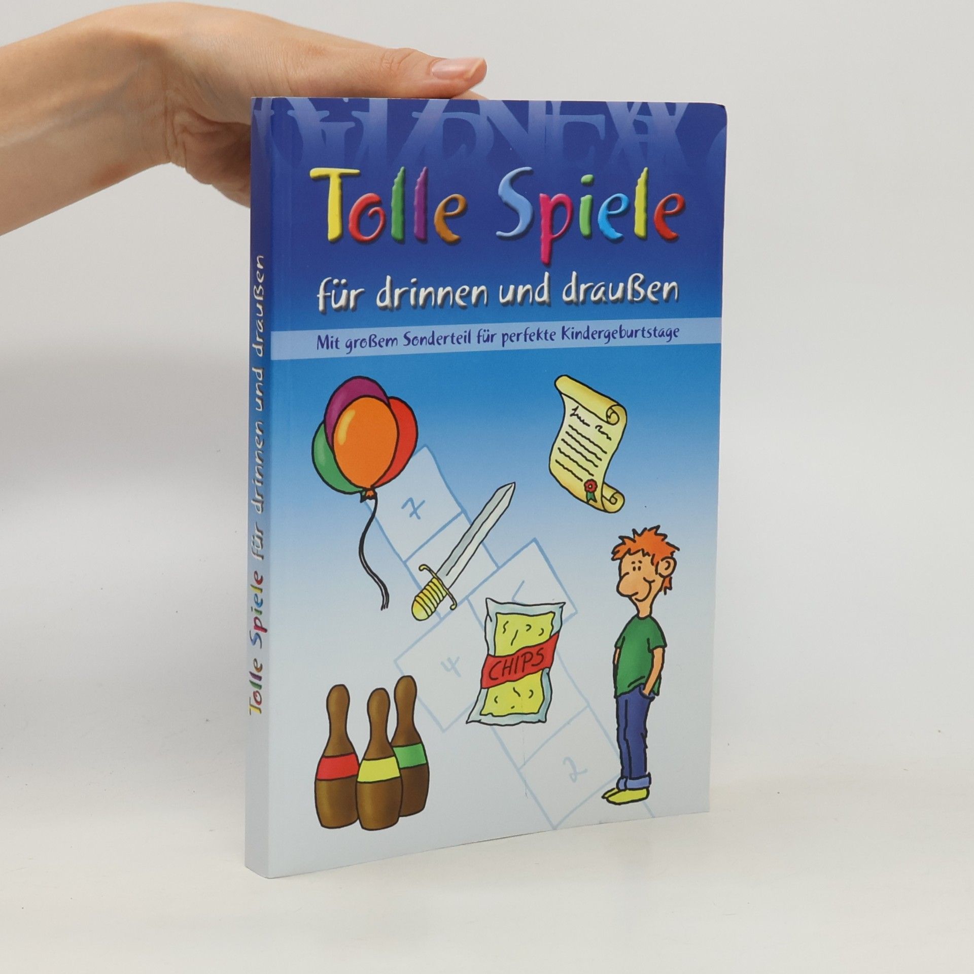 Autorenkollektiv Tolle Spiele für drinnen und draußen