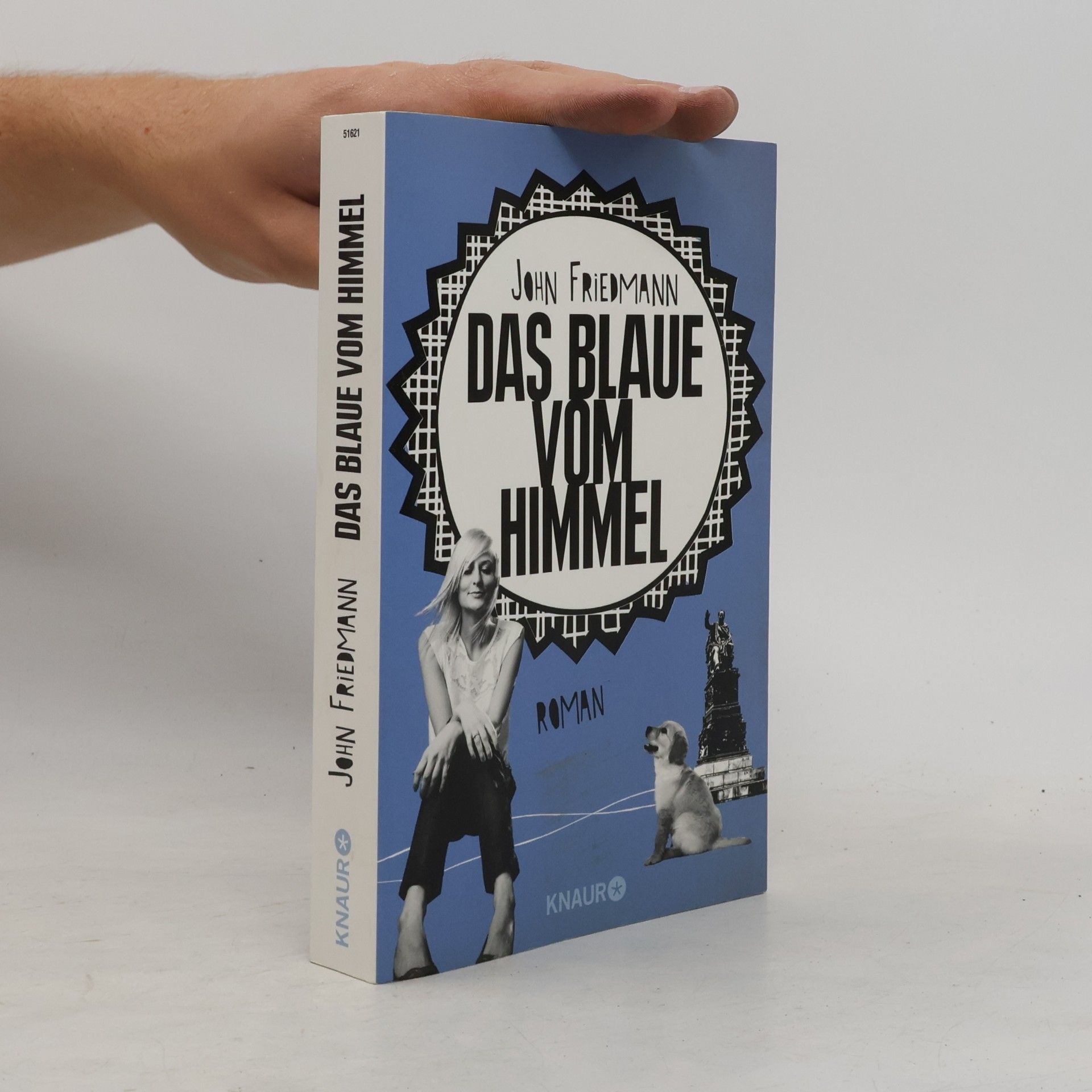 John Friedmann Das Blaue vom Himmel