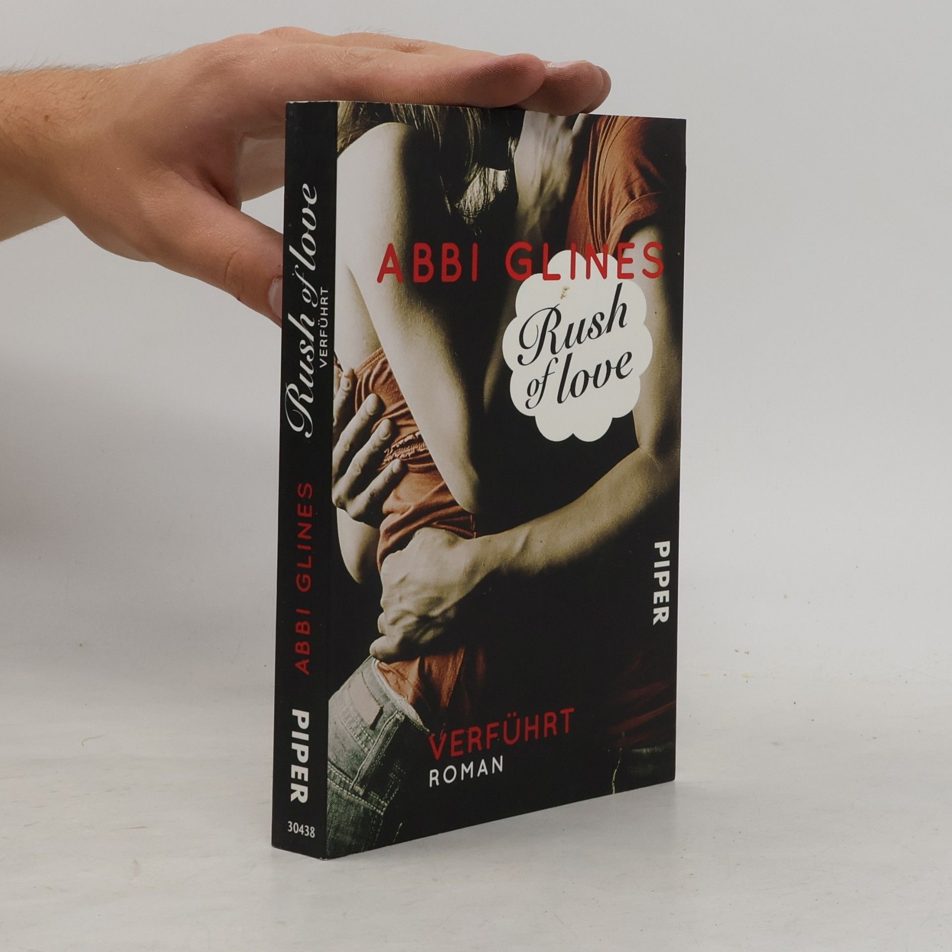 Abbi Glines Rush of Love. Verführt