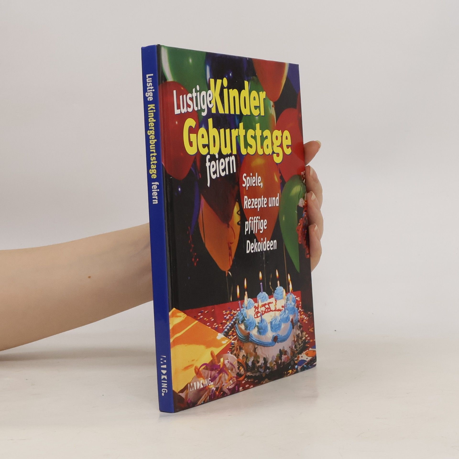 Kolektiv autorů Lustige Kindergeburtstage feiern