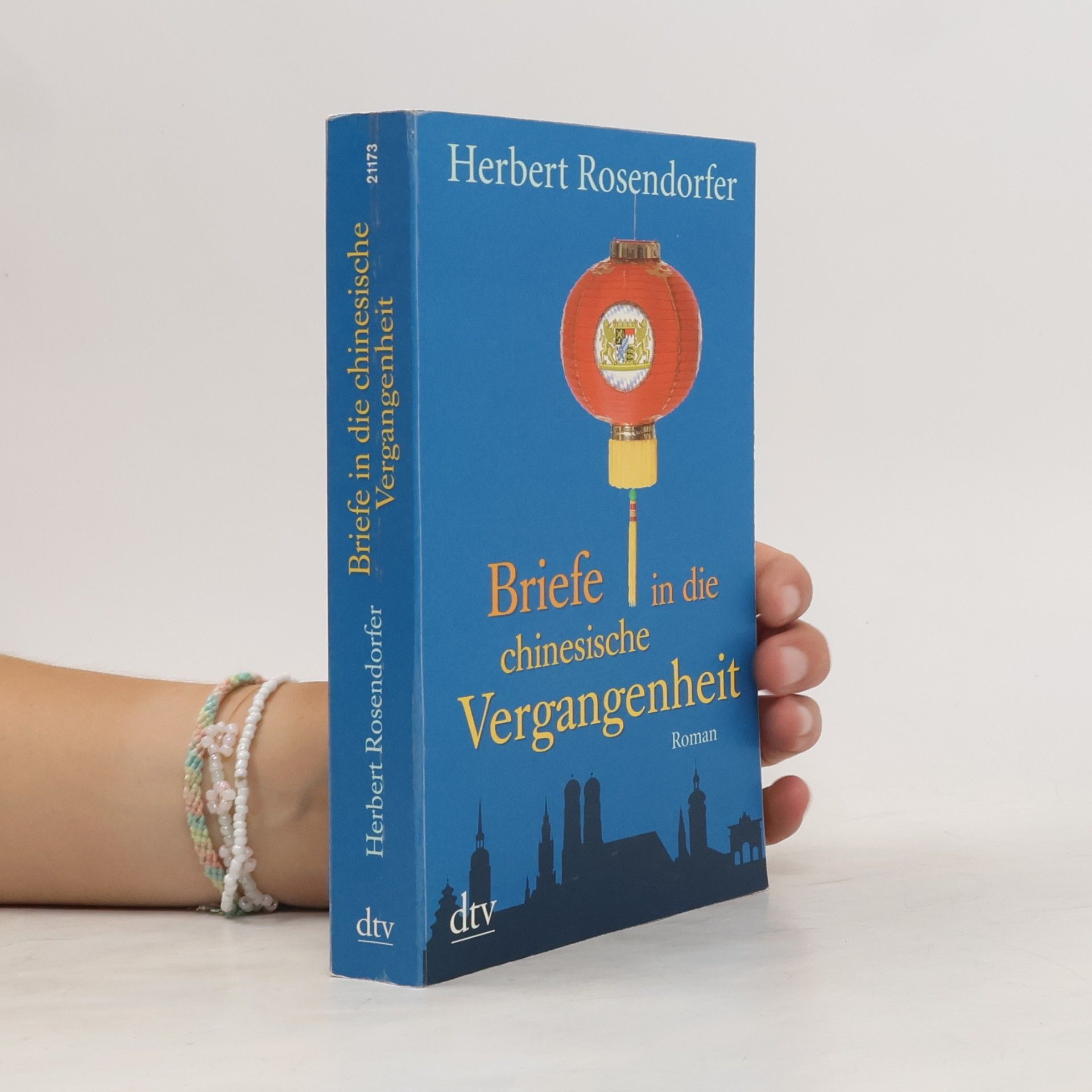 Herbert Rosendorfer Briefe in die chinesische Vergangenheit