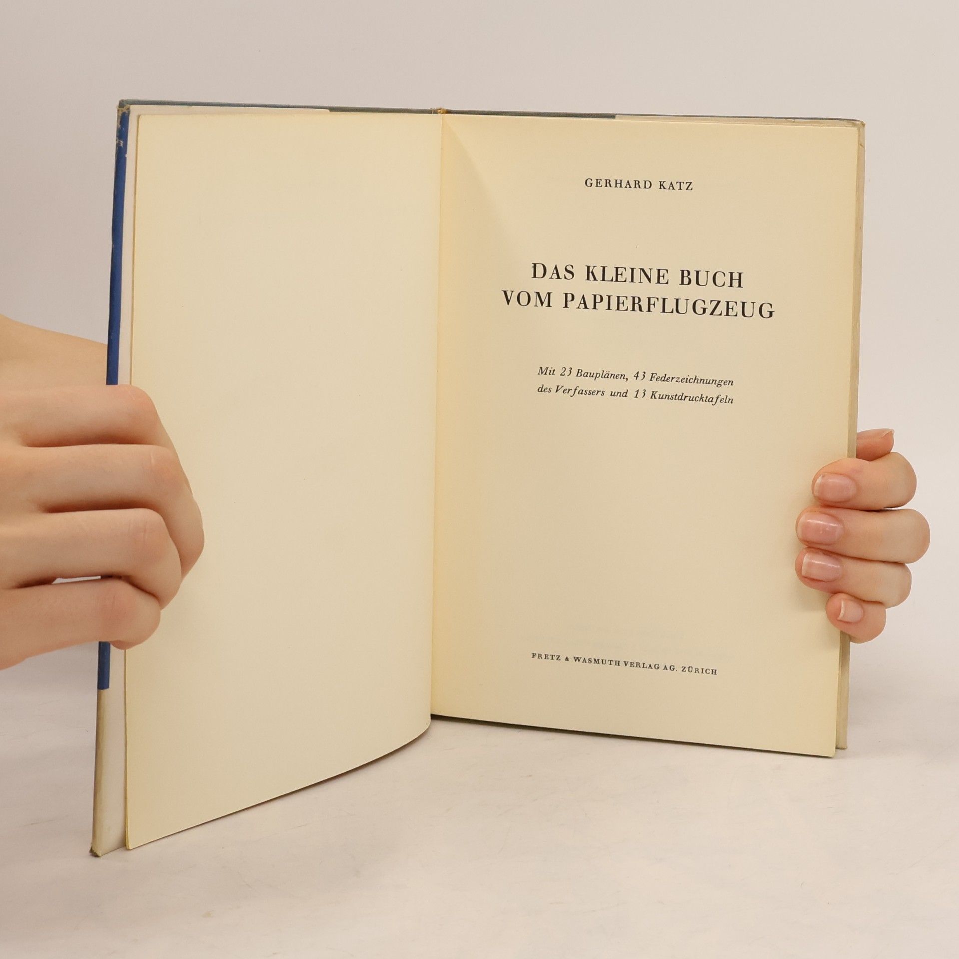Gerhard Katz Das kleine Buch vom Papierflugzeug