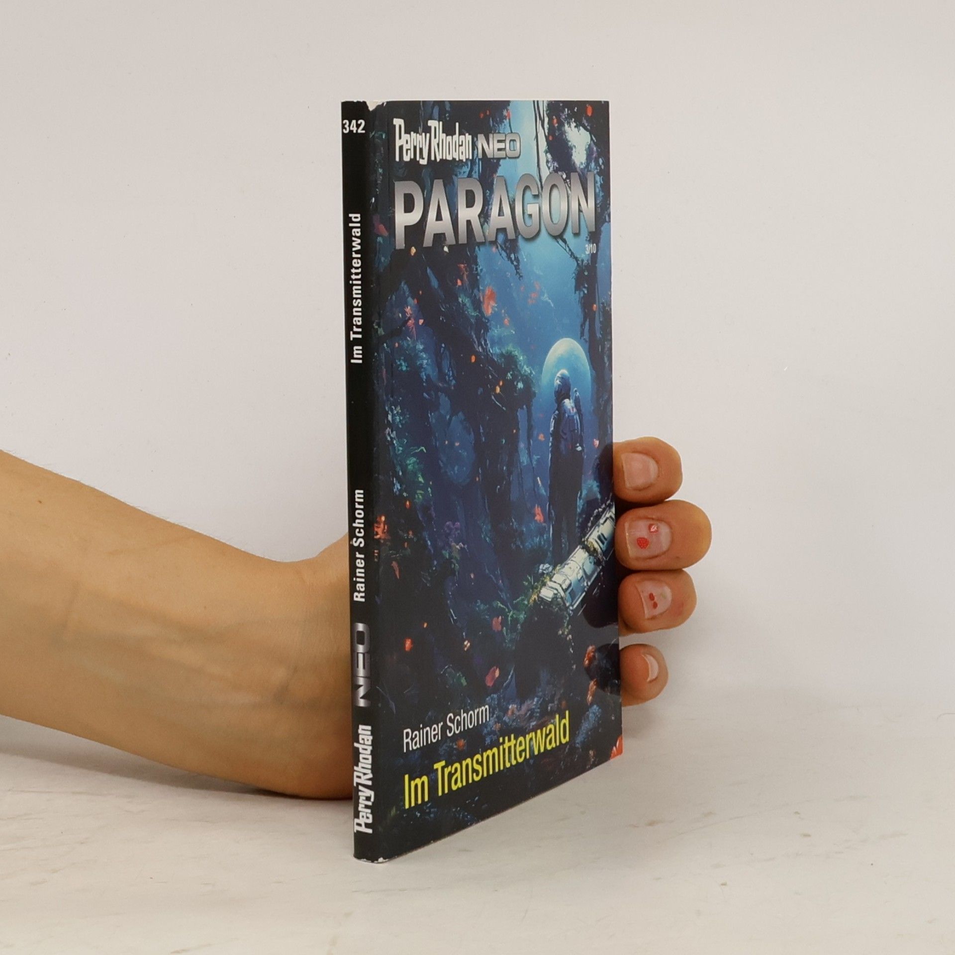 Rainer Schorm Perry Rhodan Neo Paragon 342. Im Transmitterwald