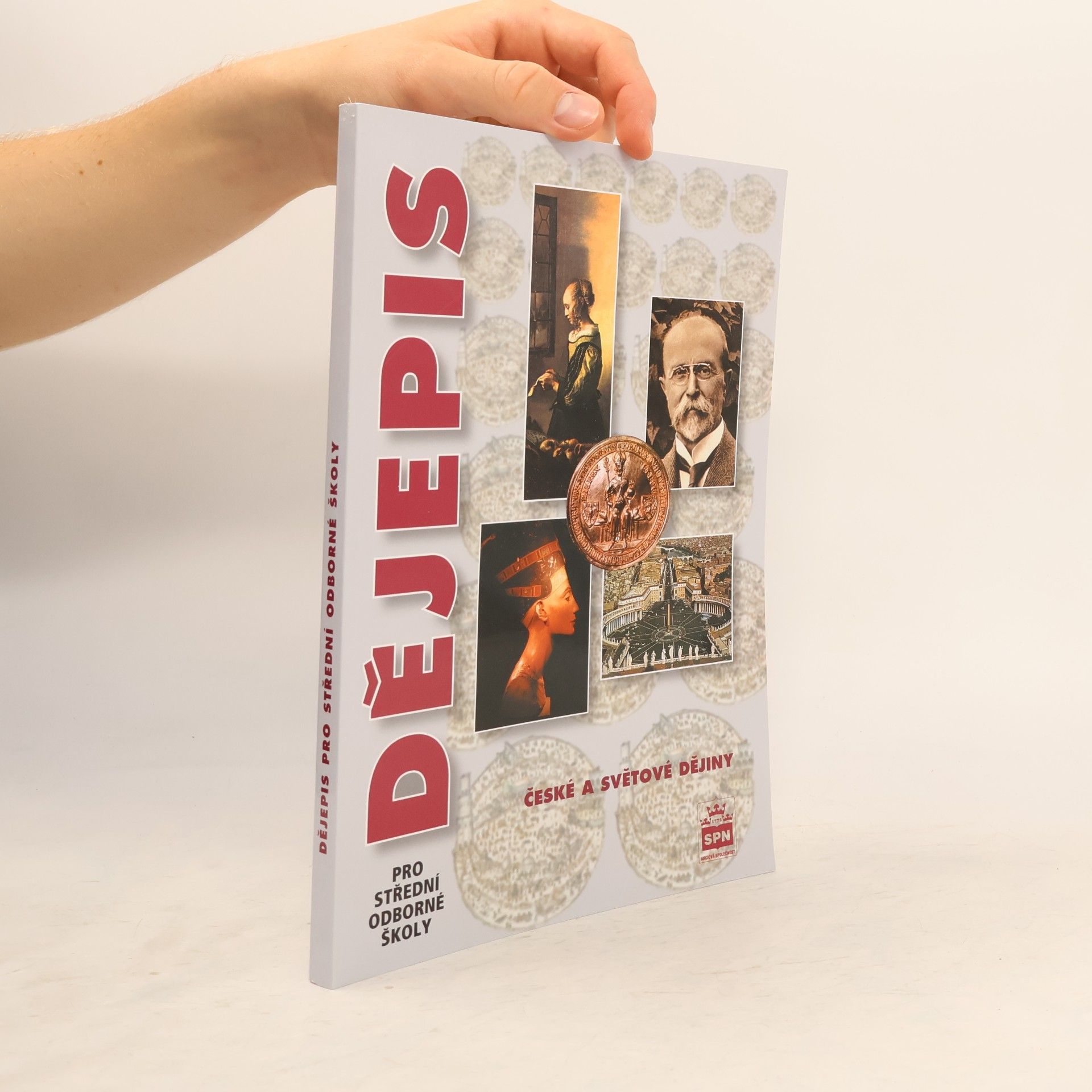 Dějepis pro střední odborné školy. České a světové dějiny