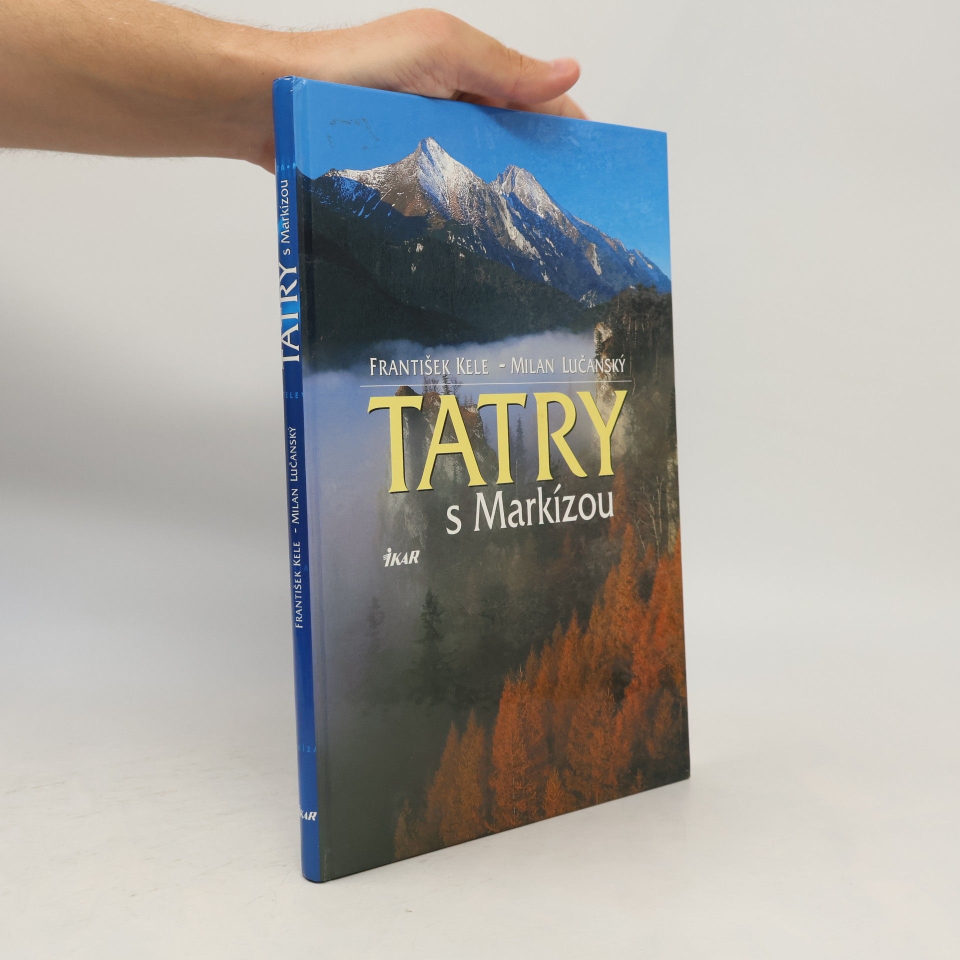 František Kele Tatry s markízou