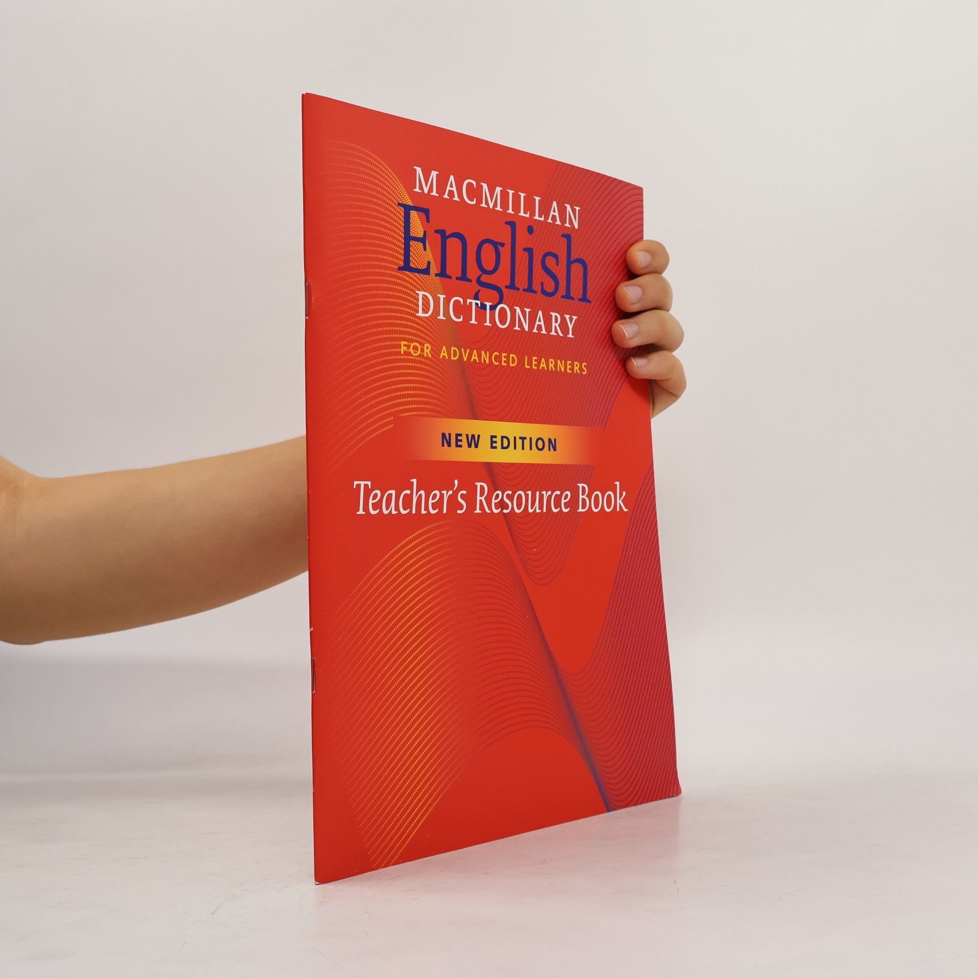 Various authors Macmillan English dictionary for advanced learners. Teacher's resource book