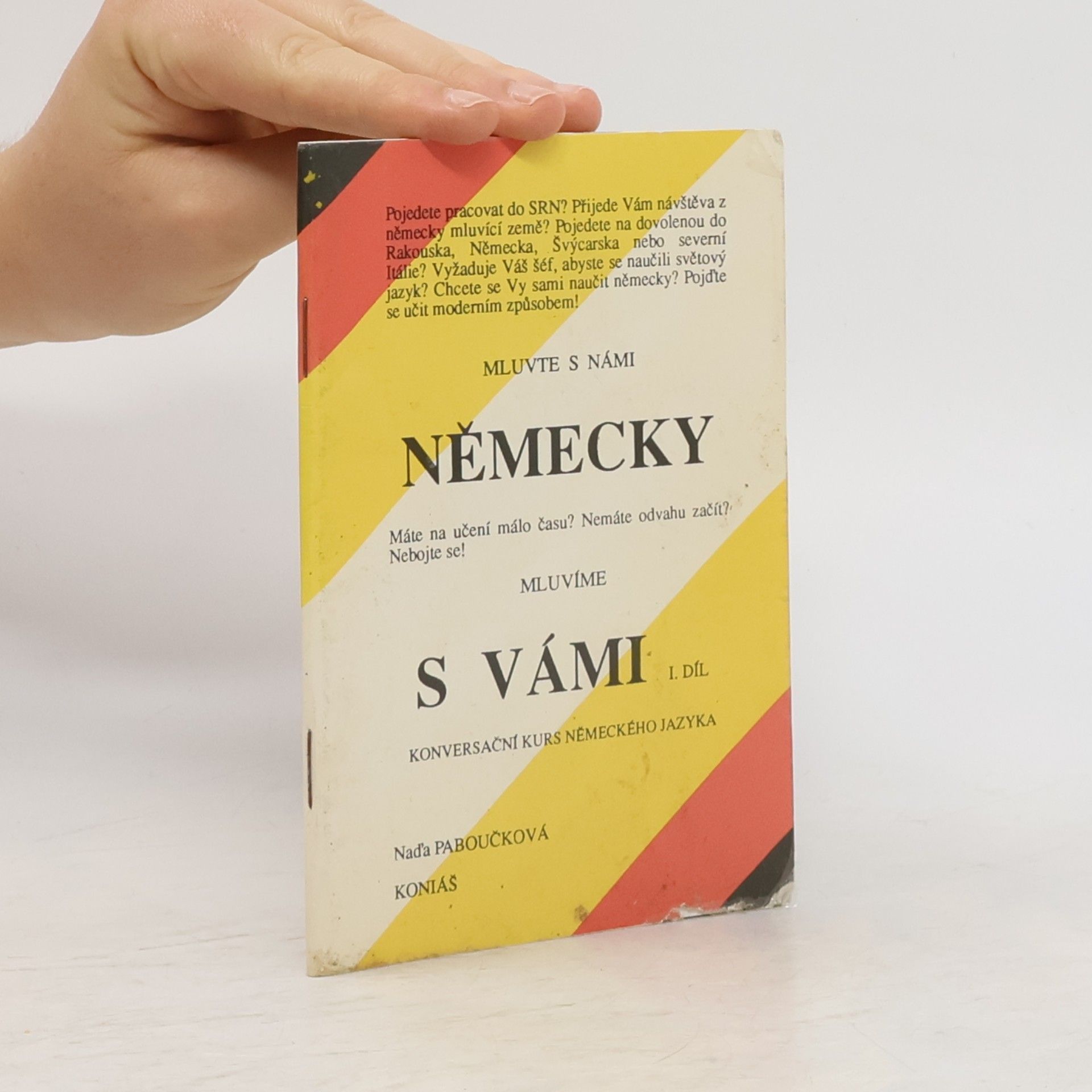 Naděžda Paboučková Mluvte s námi německy, mluvíme s vámi : konverzační kurs německého jazyka. 1. díl