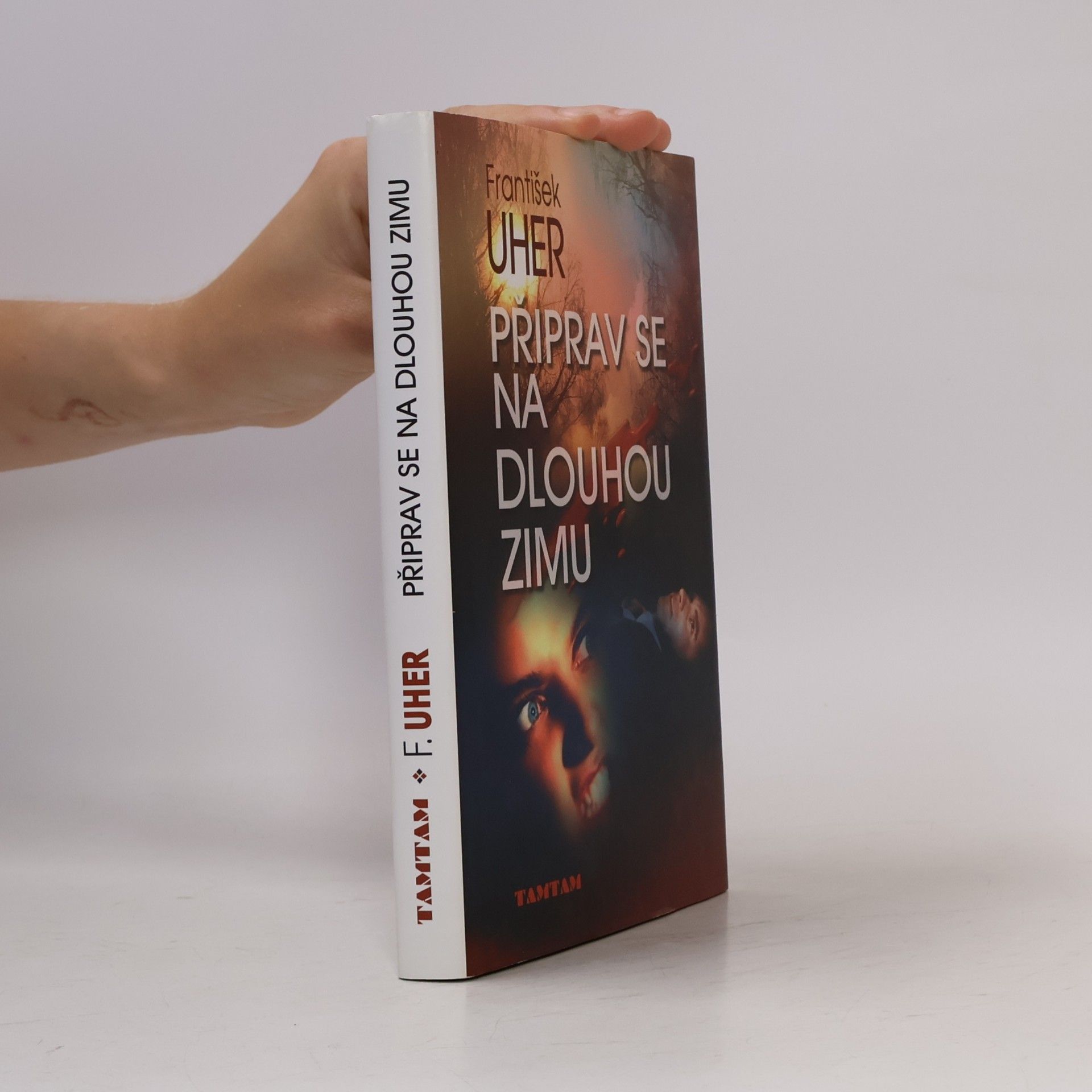 František Uher Připrav se na dlouhou zimu