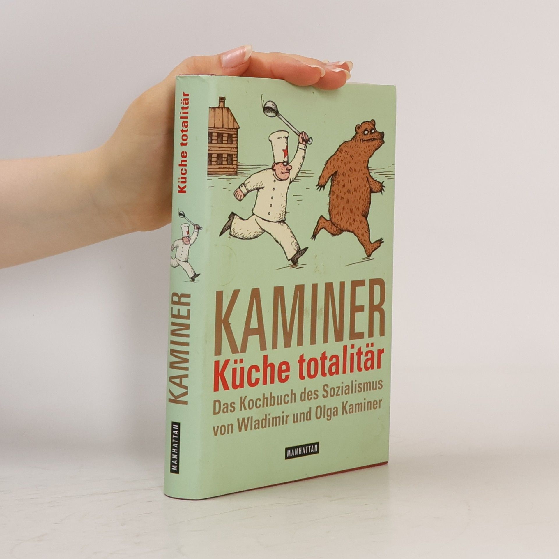 Wladimir Kaminer Küche totalitär : das Kochbuch des Sozialismus