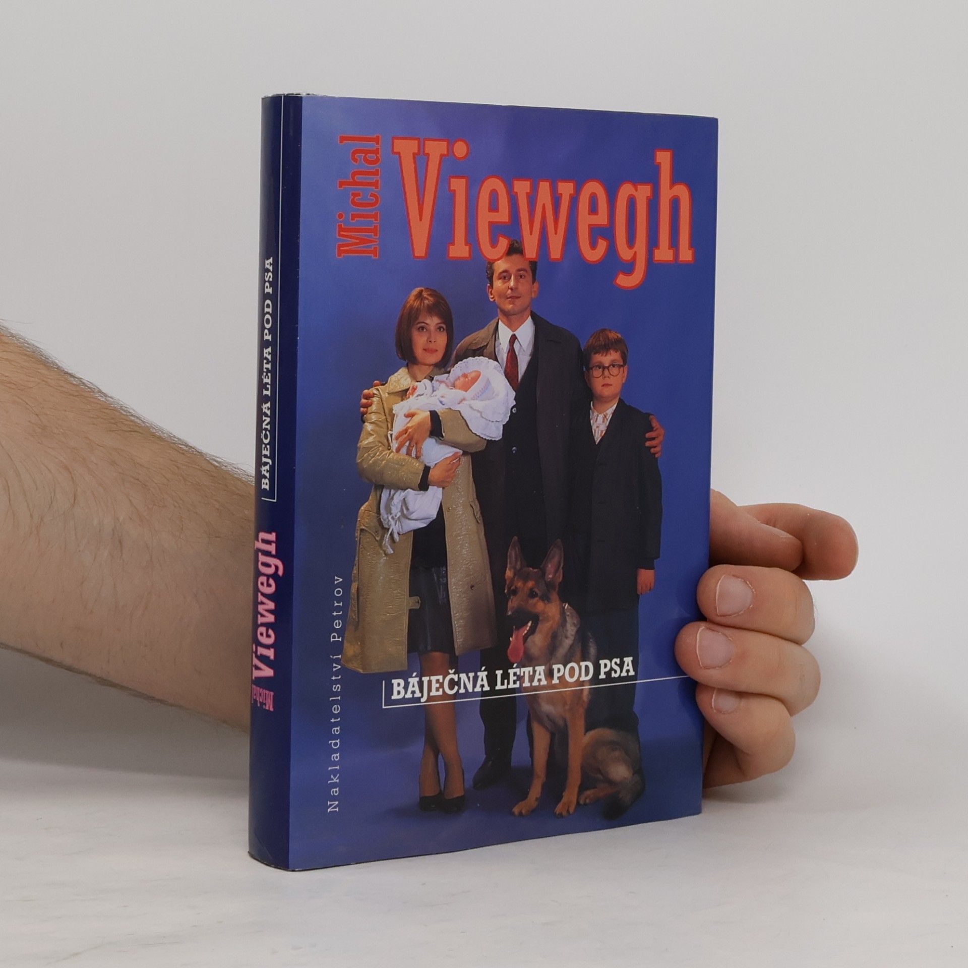 Michal Viewegh Báječná léta pod psa