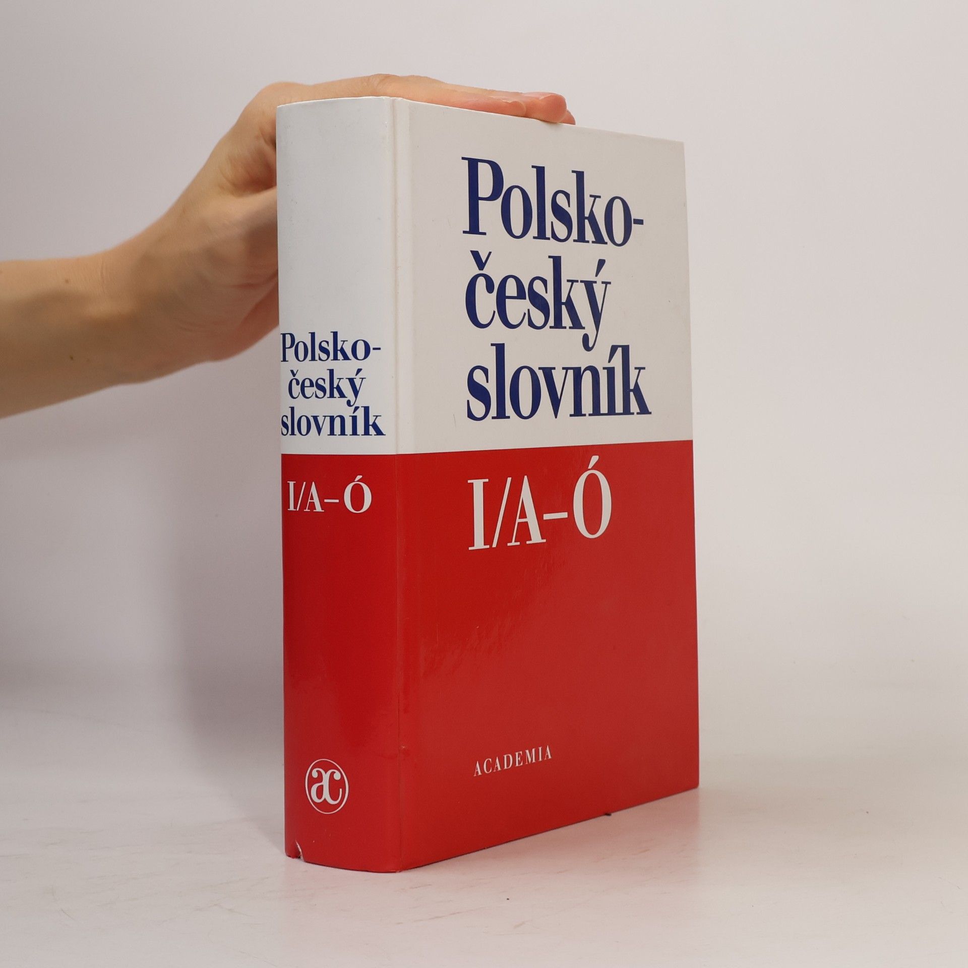 Autorenkollektiv Polsko-český slovník = Słownik polsko-czeski. I, A-Ó