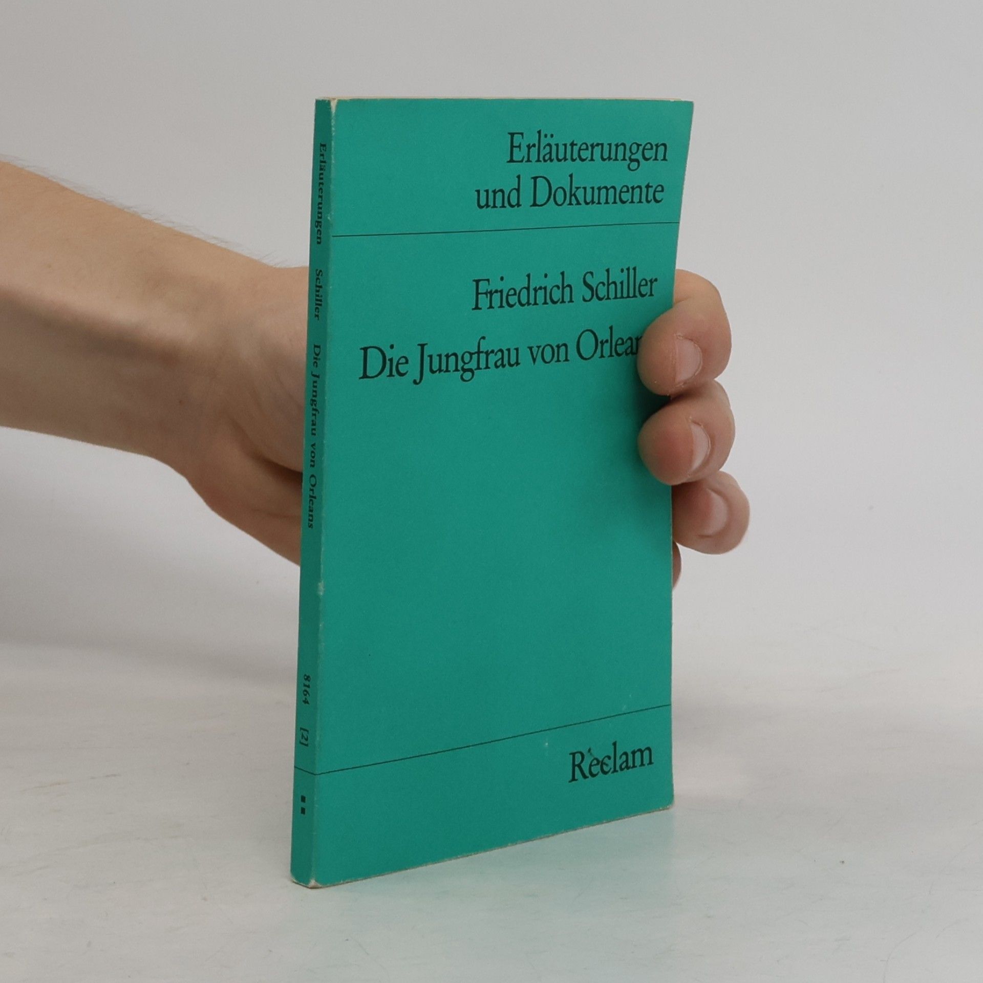Friedrich Schiller Die Jungfrau von Orleans