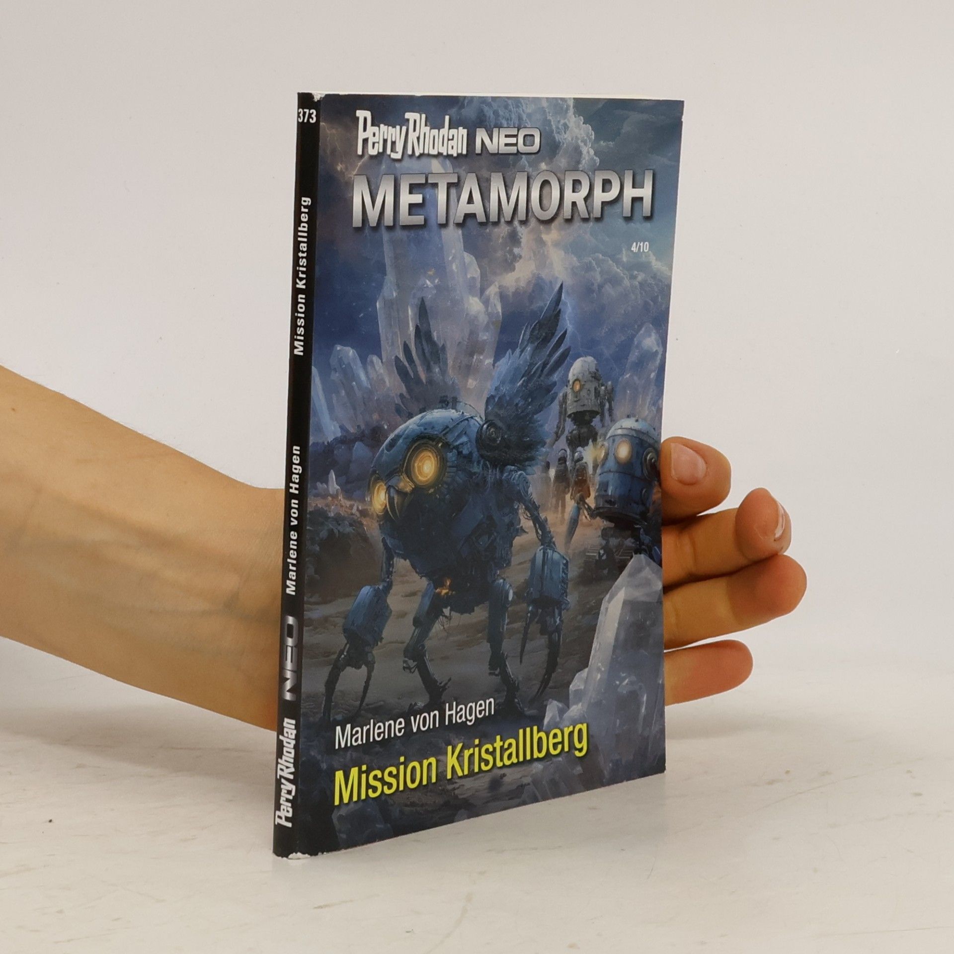 Perry Rhodan Neo Metamorph 373. Mission Kristallberg