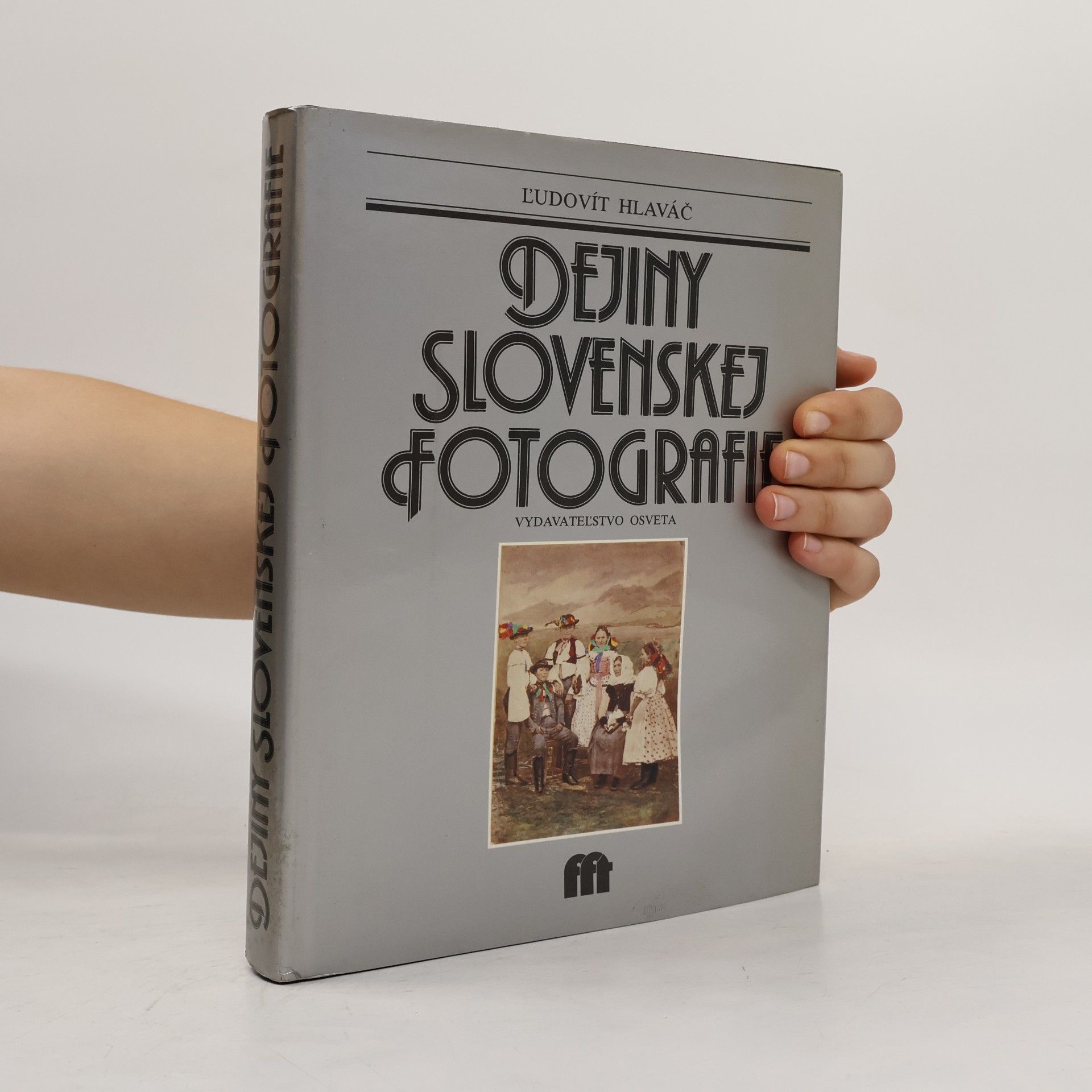 Ľudovít Hlaváč Dejiny slovenskej fotografie