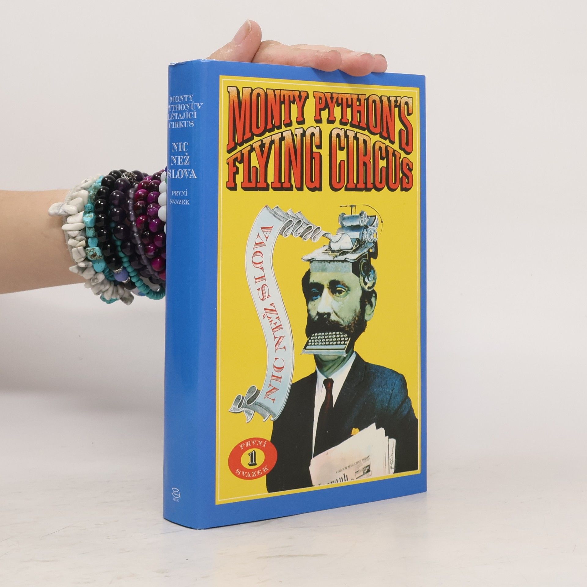 Roger Wilmut Monty Pythonův létající cirkus: Nic než slova