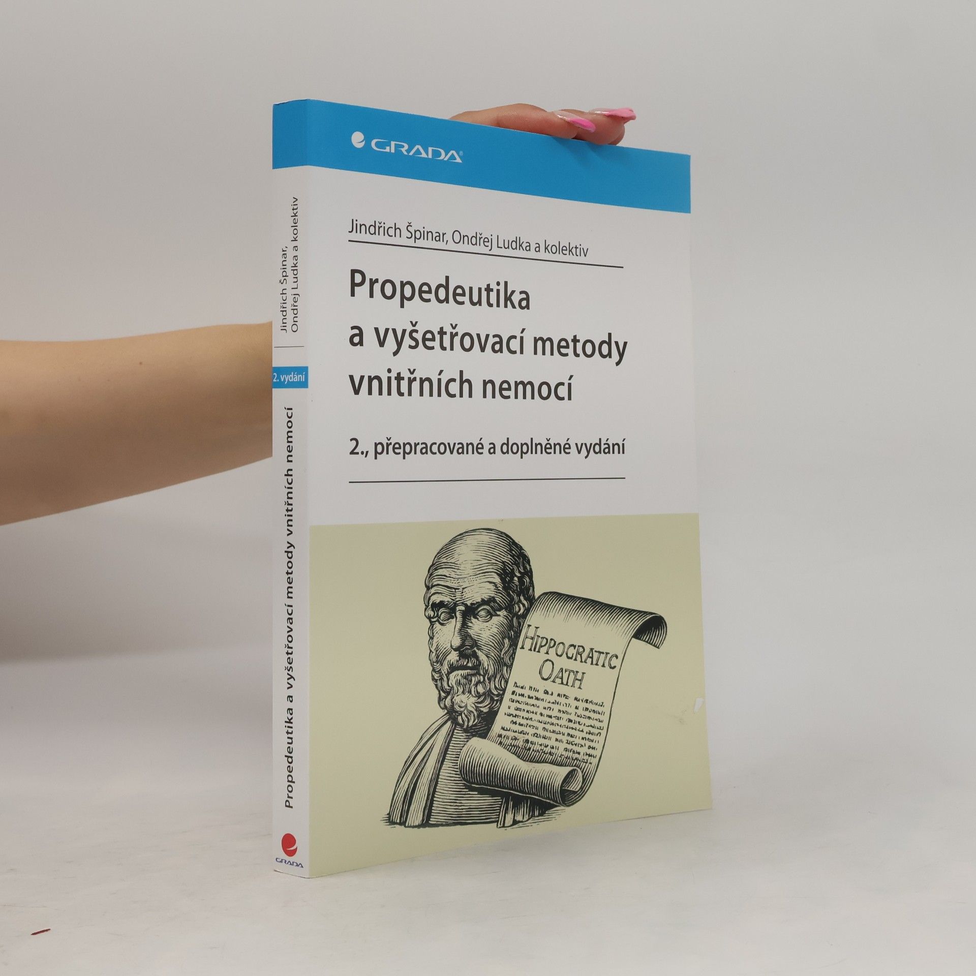 Jindřich Špinar Propedeutika a vyšetřovací metody vnitřních nemocí