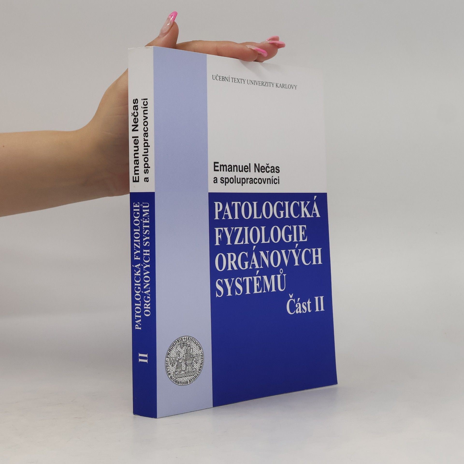 Emanuel Nečas Patologická fyziologie orgánových systémů - část II