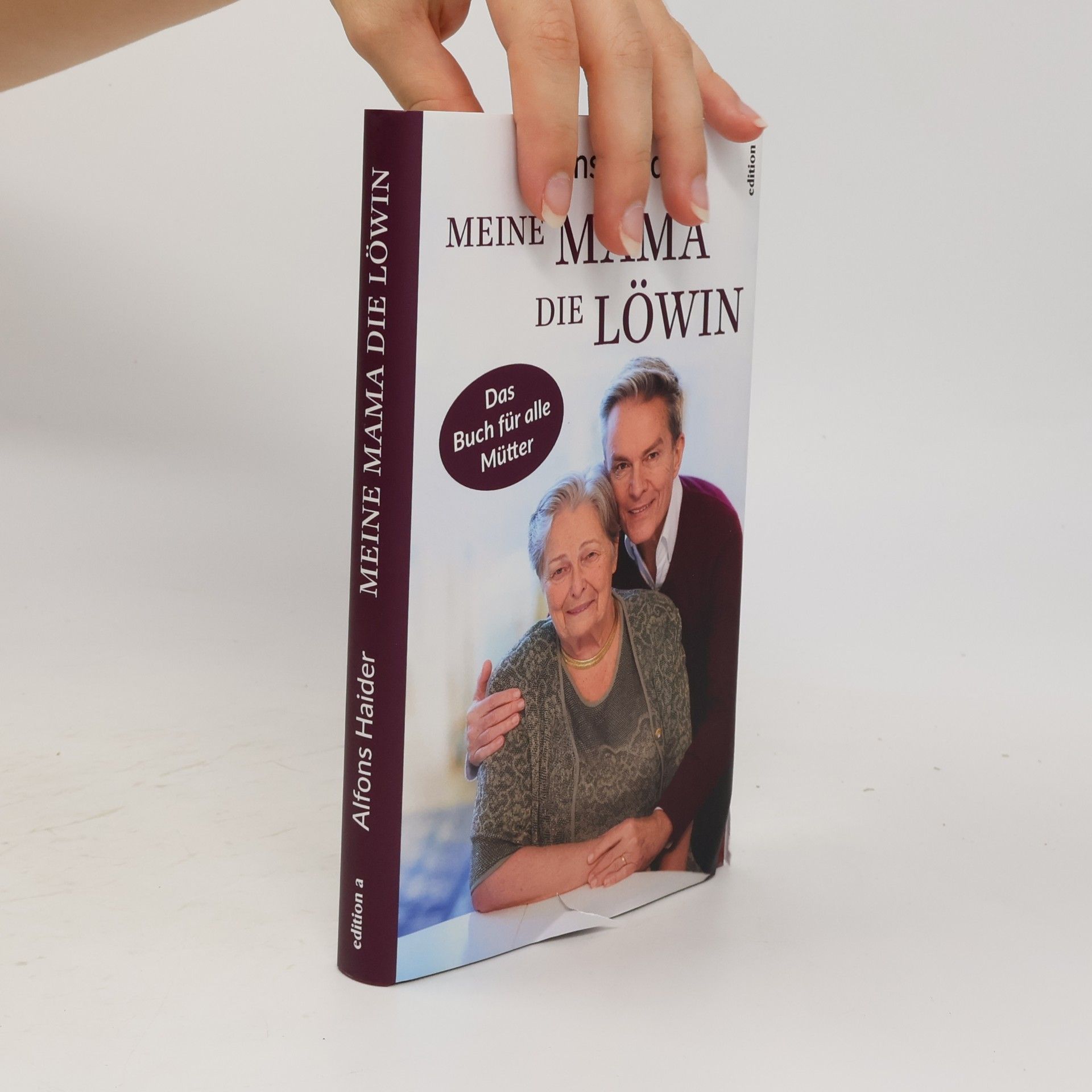 Alfons Haider Meine Mama, die Löwin
