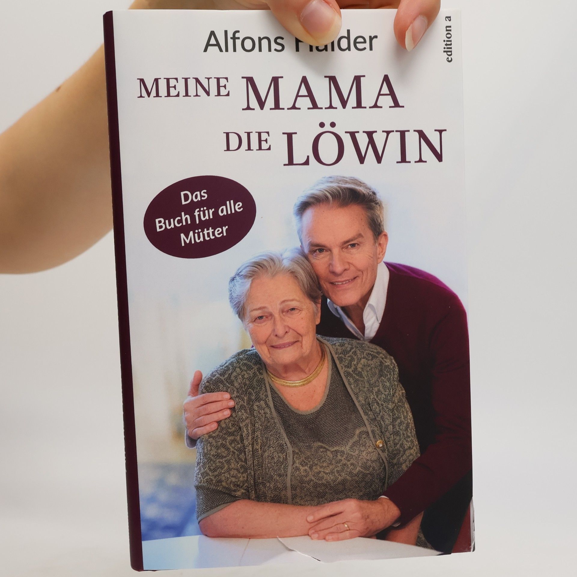 Alfons Haider Meine Mama, die Löwin