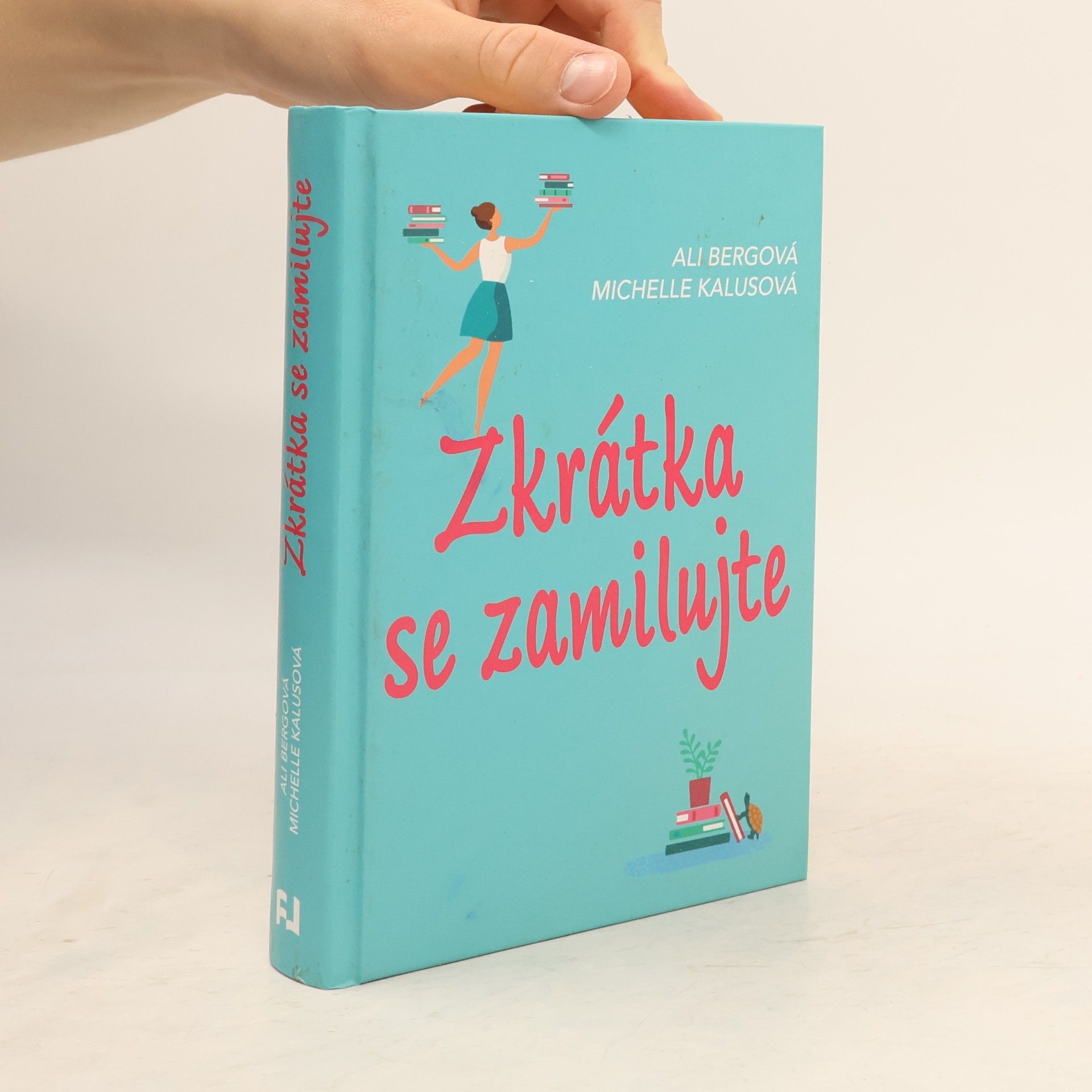 Ali Berg Zkrátka se zamilujte