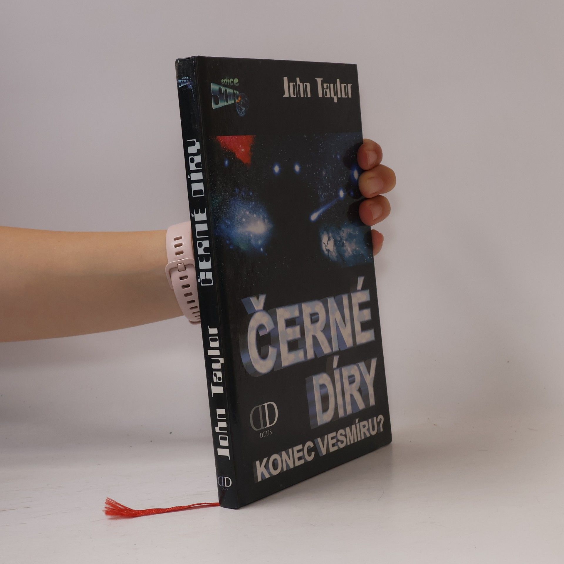 John Taylor Černé díry: Konec vesmíru?