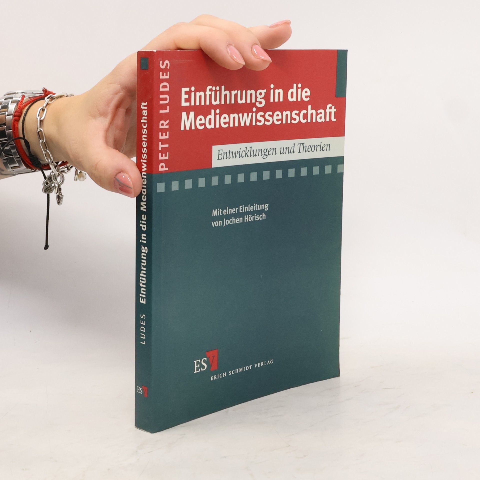 Peter Ludes Einführung in die Medienwissenschaft. Entwicklungen und Theorien.
